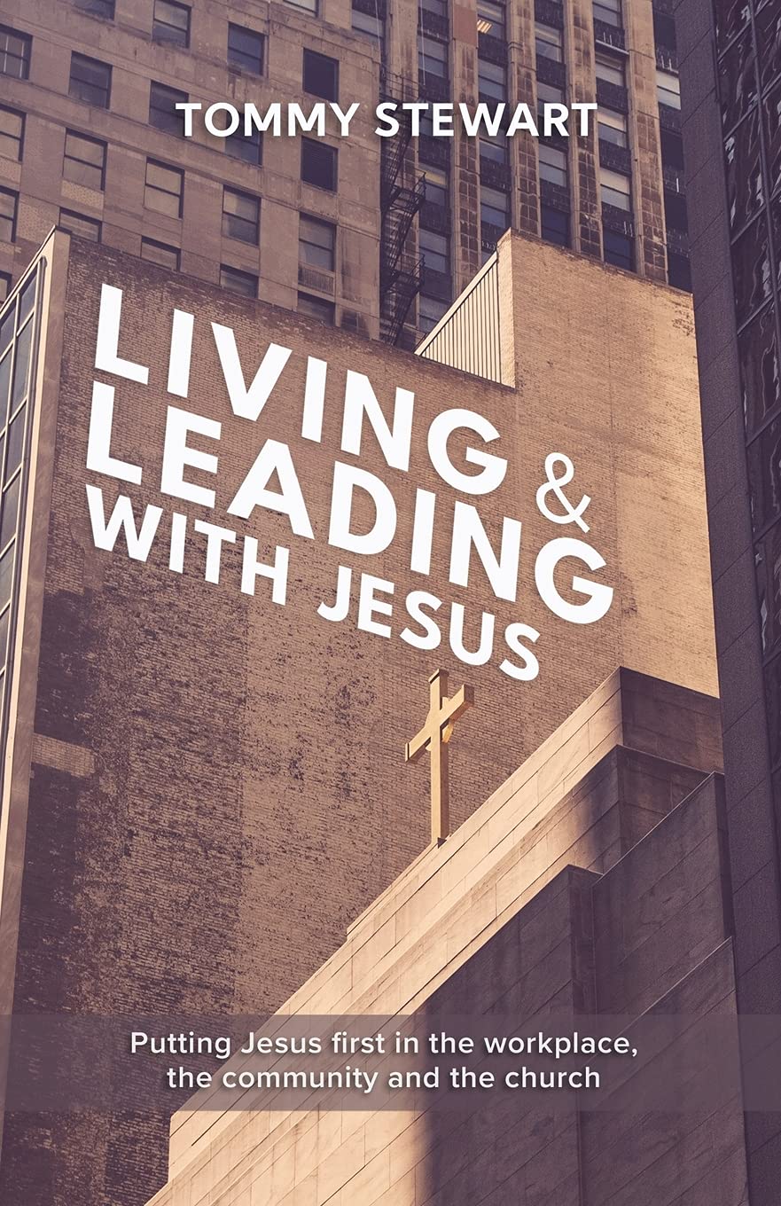 Live & Lead Like Jesus: Putting Jesus first in the workplace, community and the church. Religion & Esotericism