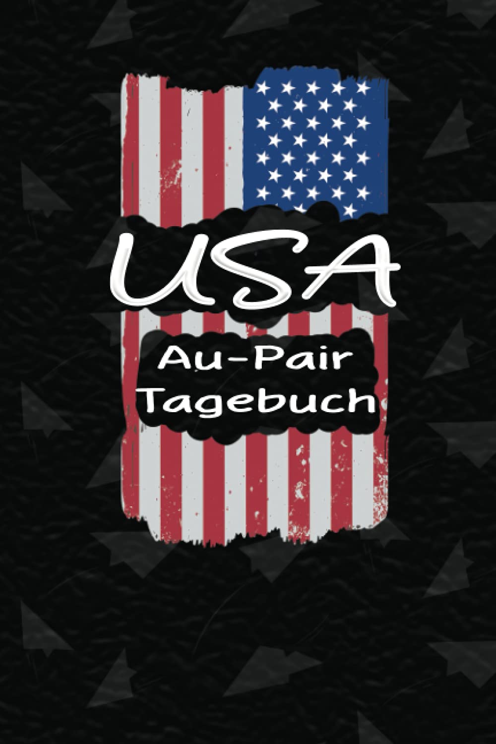 USA Au-Pair Tagebuch: Praktisches Reisetagebuch als Gast Abschiedsgeschenk für die Auslandsjahr Reise | Zum Eintragen oder ausfüllen und selber Schreiben Travel Books