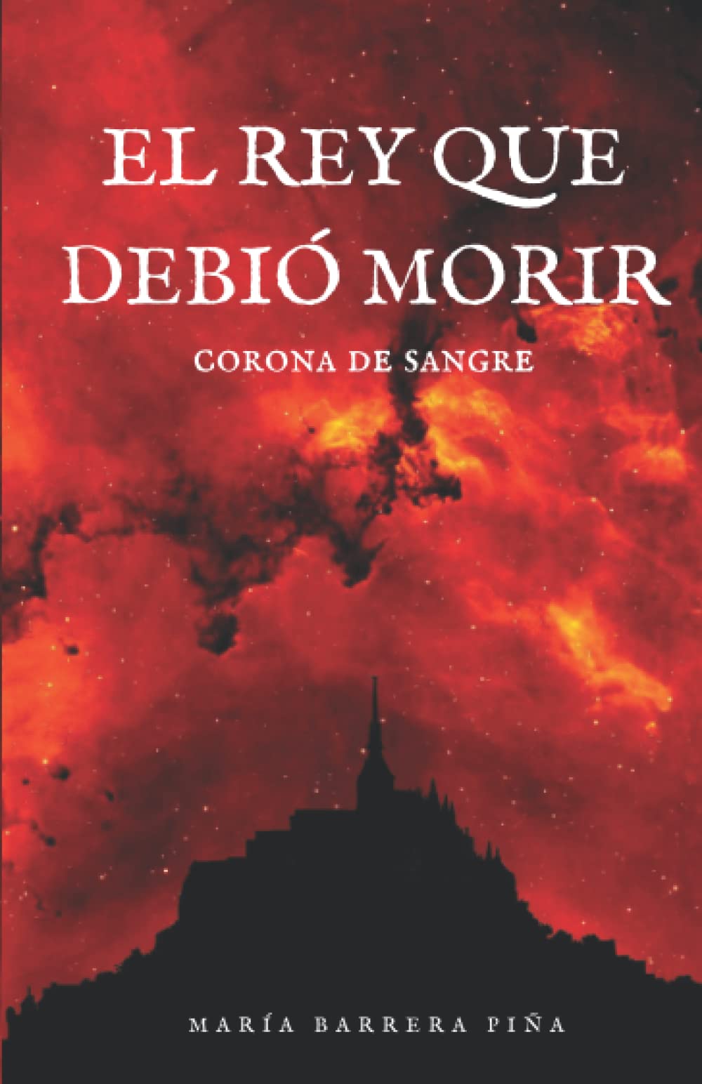 El rey que debió morir - Corona de Sangre book