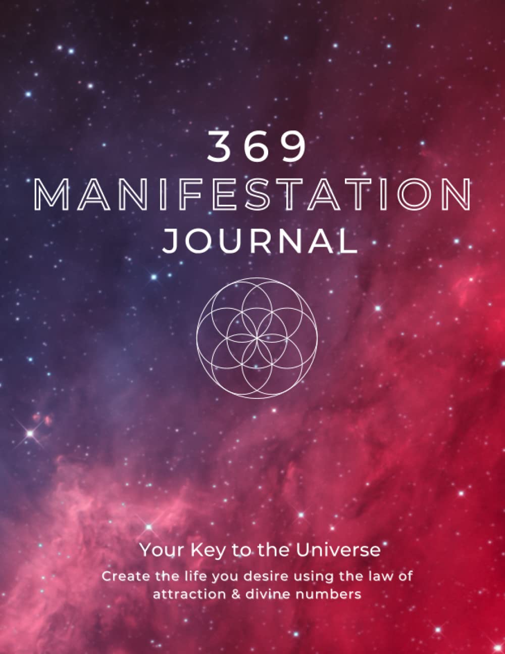 369 Manifestation Journal: A Guided Manifestation Journal Using Affirmations, the Law of Attraction, and Divine Numbers To Manifest Anything You Desire - 90 Days Essays & Short Stories