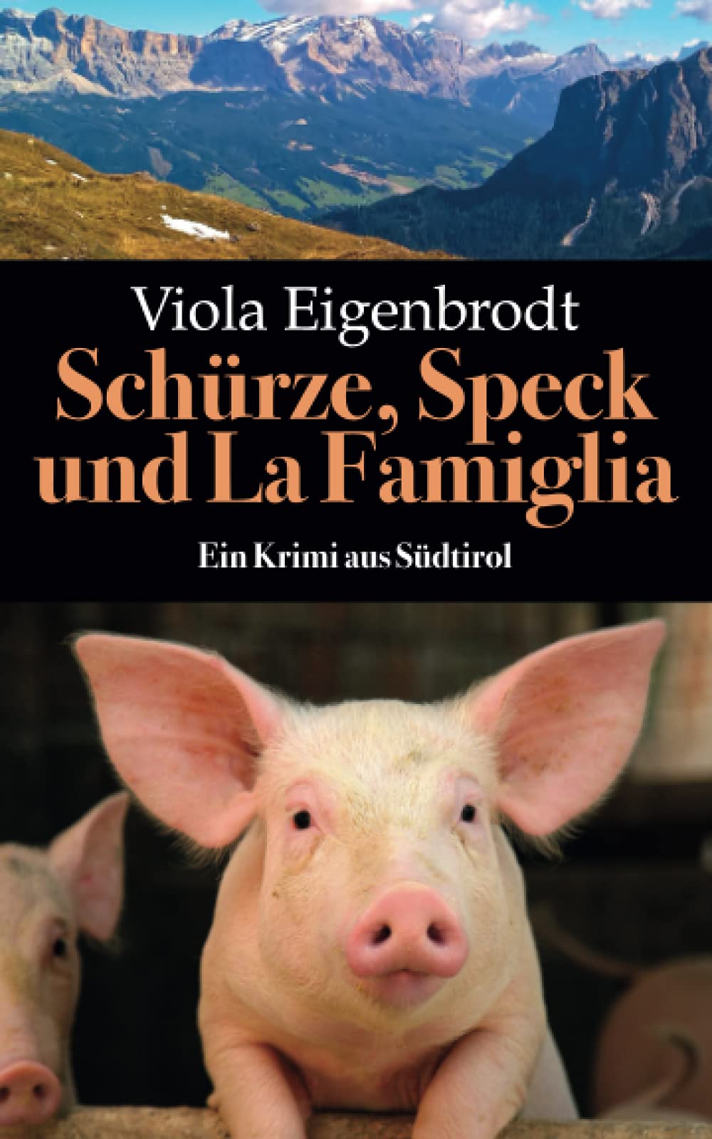 Schürze, Speck und La Famiglia: Ein Krimi aus Südtirol (Merankrimis) Detective & CSI