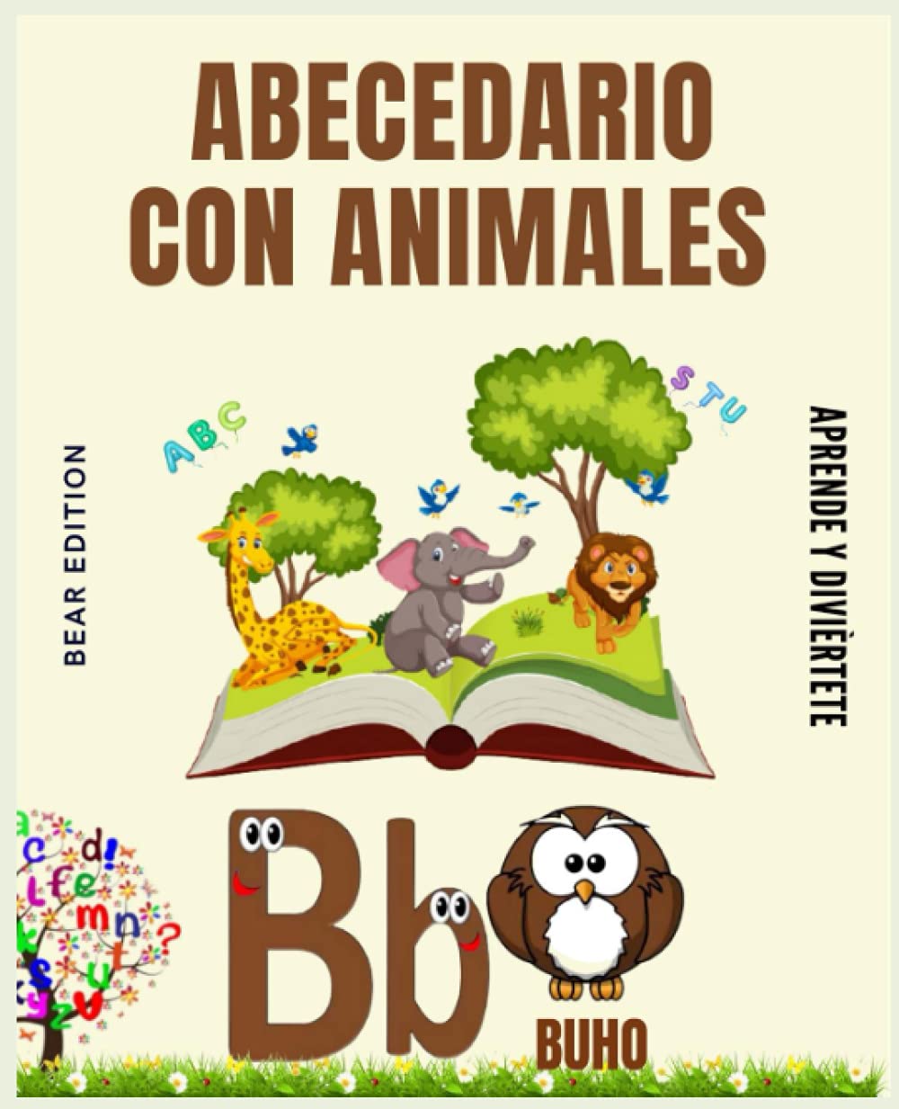 ABECEDARIO CON ANIMALES: LIBRO para APRENDER de manera DIVERTIDA el ABECEDARIO: Repinta con un LÀPIZ cada LETRA del ABECEDARIO y COLOREA el ANIMAL que la REPRESENTA. Para niños de 3 años en adelante. Novels & Short Stories