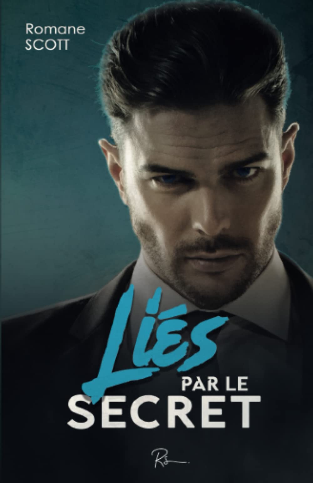 Liés par le secret: Une dark romance à suspense book