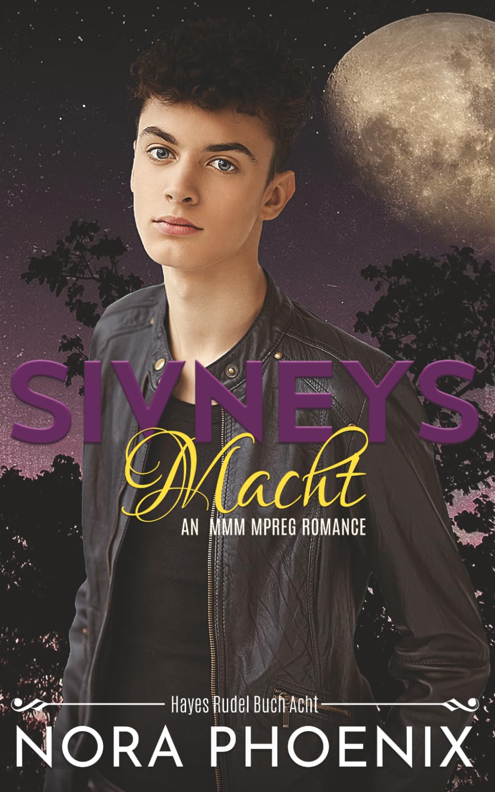 Sivneys Macht (Hayes Rudel, Band 8) LGBTQ+