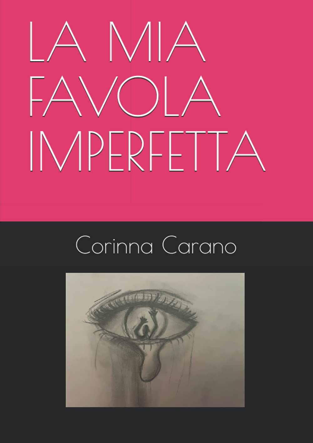 LA MIA FAVOLA IMPERFETTA book