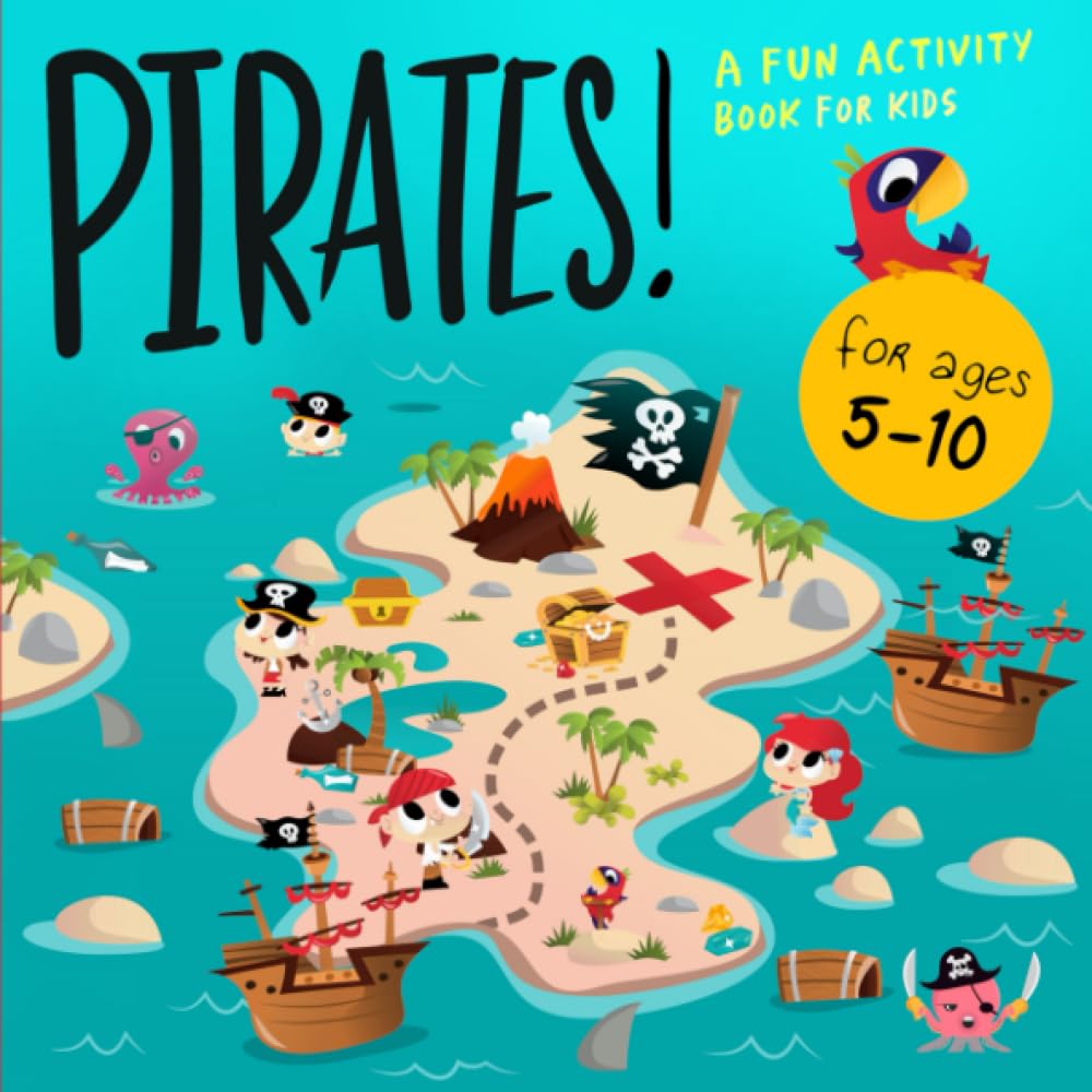 Pirates!: A Fun Activity Book for 5-10 Year Olds (Activity Books For Kids, Band 4) Non-fiction