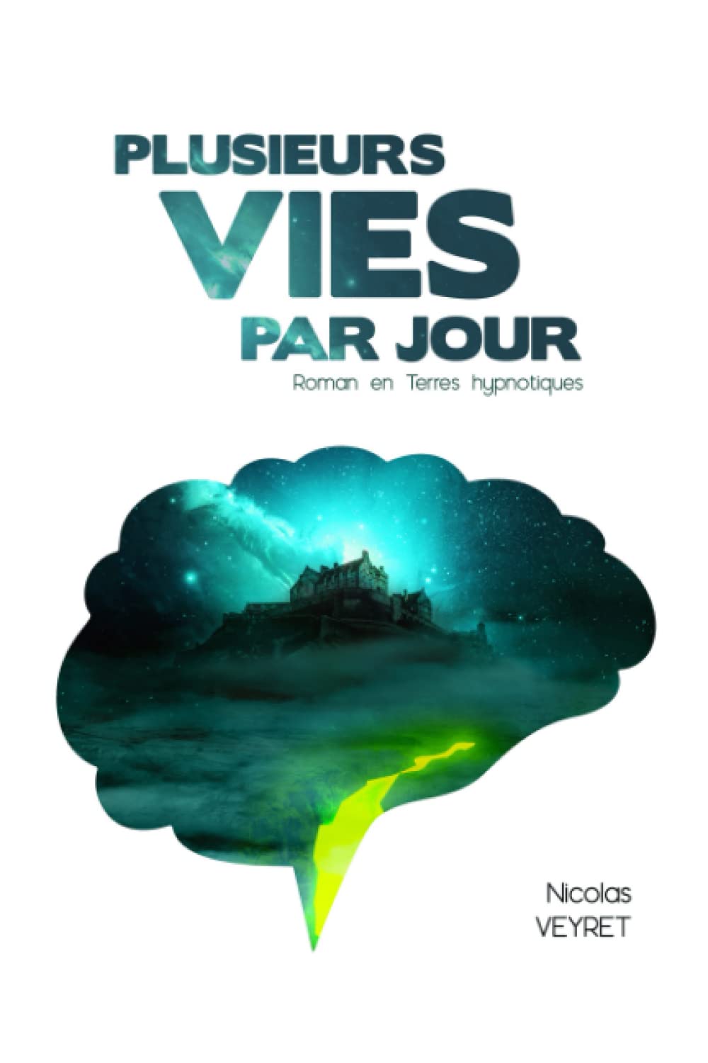 Plusieurs vies par jour: Roman en Terres hypnotiques Health, Nutrition & Fitness