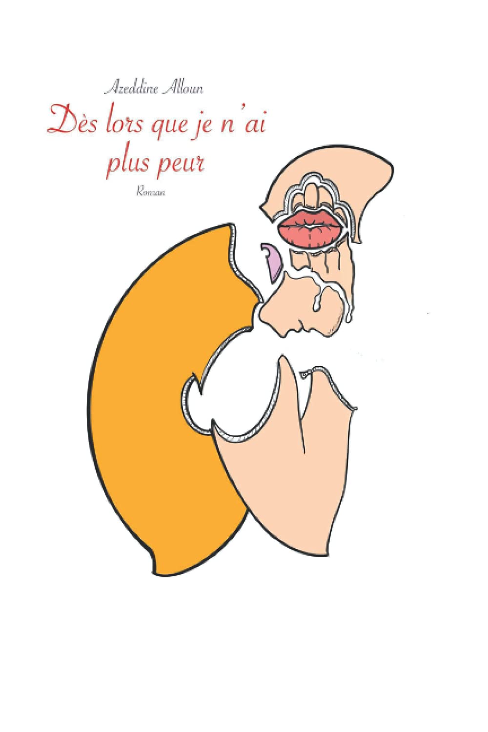 Dès lors que je n’ai plus peur book