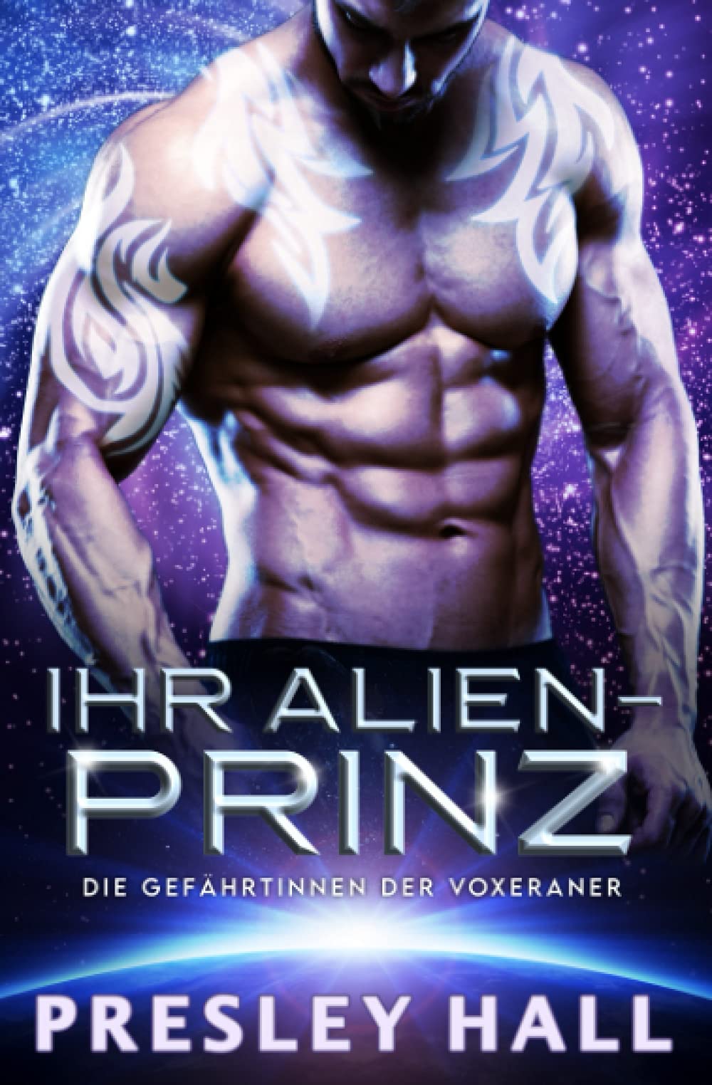 Ihr Alien-Prinz: Eine Science-Fiction Alien-Krieger Romanze (Die Gefährtinnen der Voxeraner, Band 1) Contemporary Romance