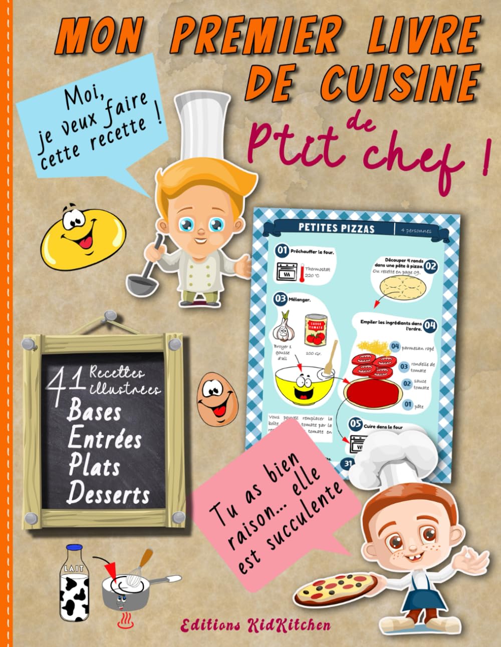 Mon premier livre de cuisine de p’tit chef | 41 recettes illustrées: Cuisiner avec son enfant | Apprentissage culinaire Cooking & Enjoying