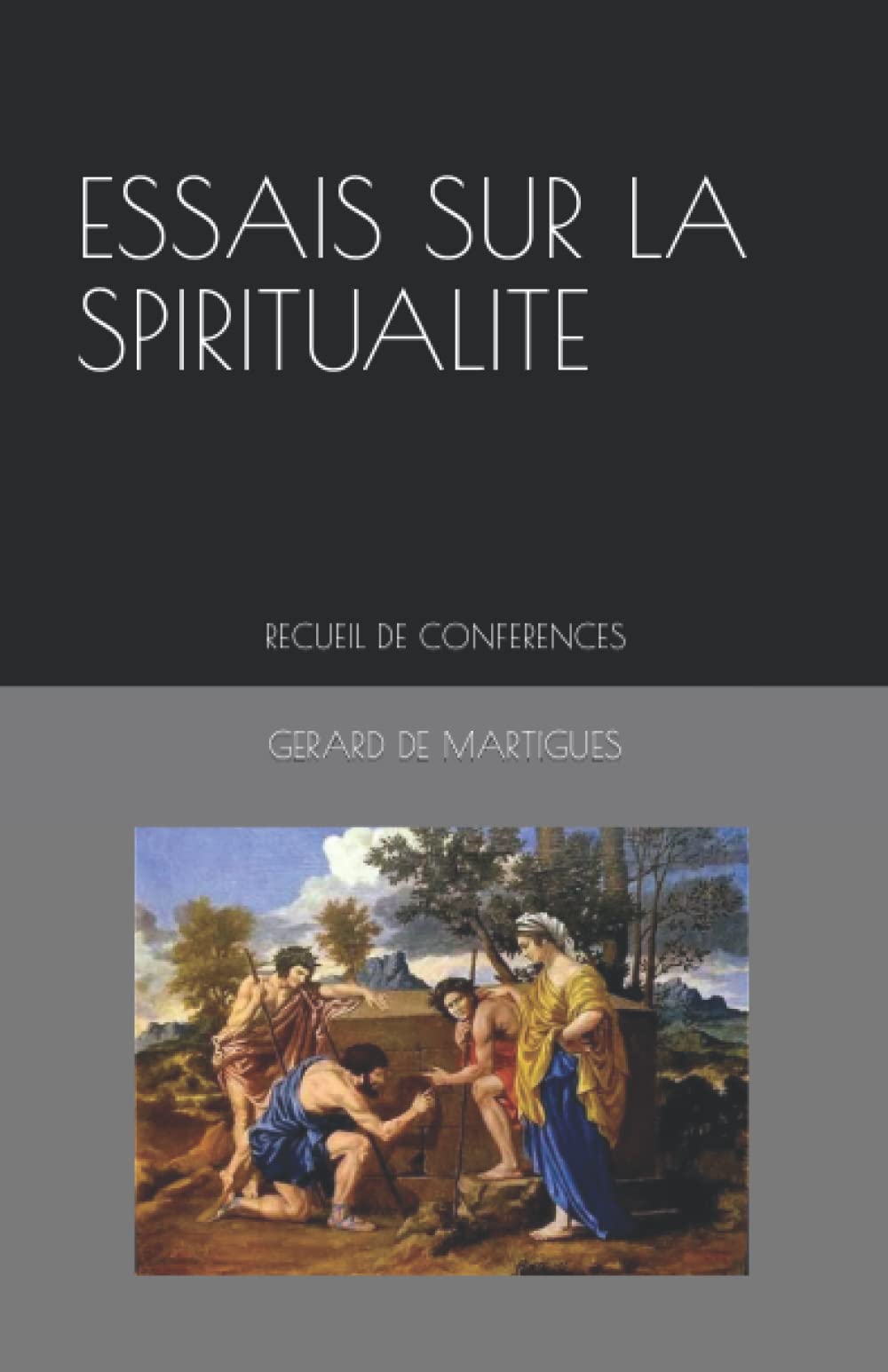 ESSAIS SUR LA SPIRITUALITE: Recueil de conférences book