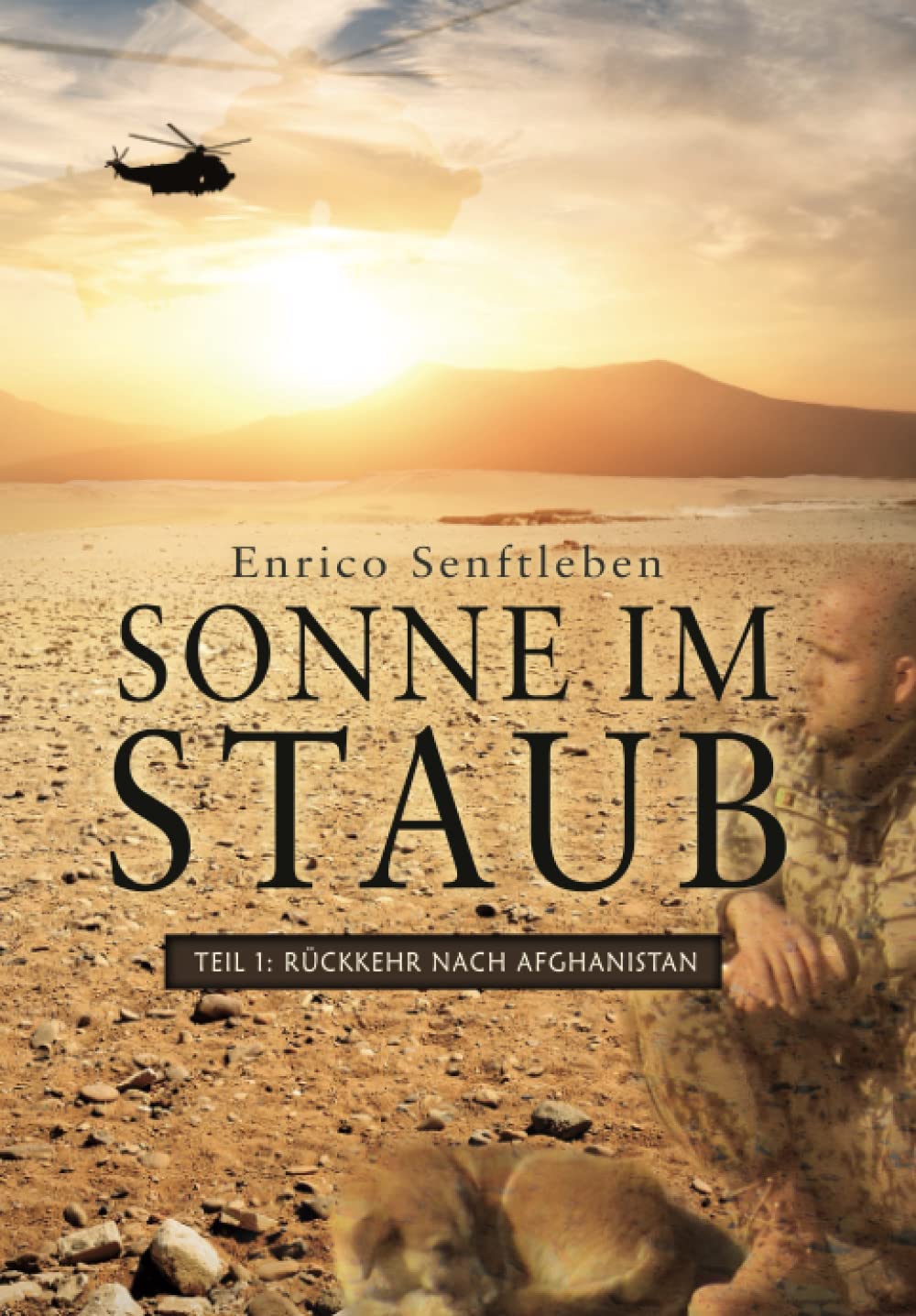 Sonne im Staub: Teil 1 Rückkehr nach Afghanistan Contemporary literature