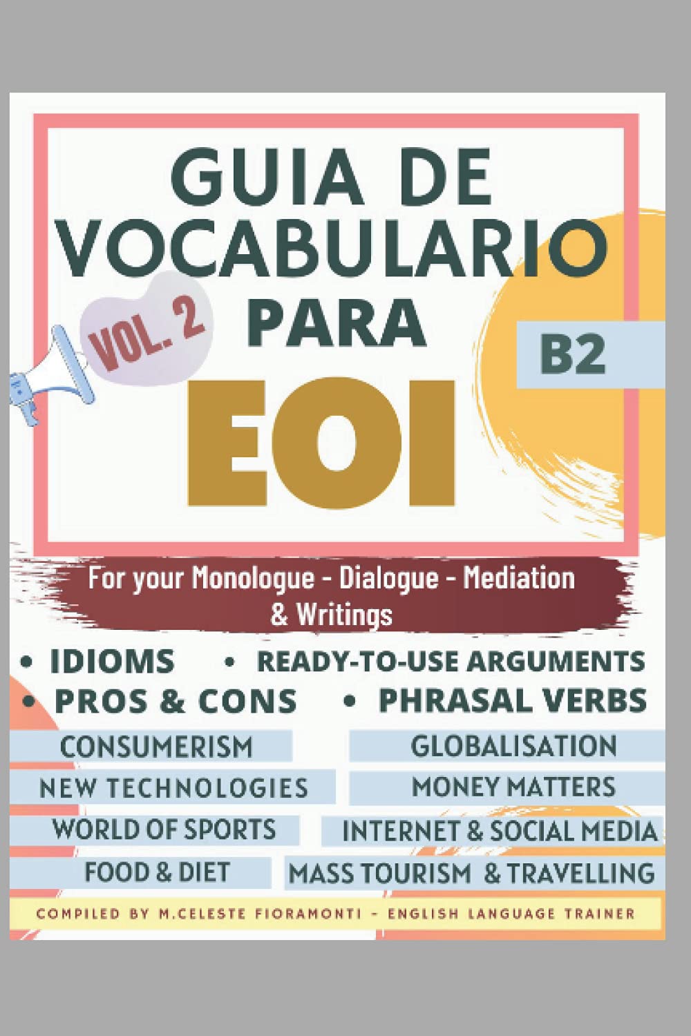 GUÍA DE VOCABULARIO PARA EOI B2 VOL.2 book