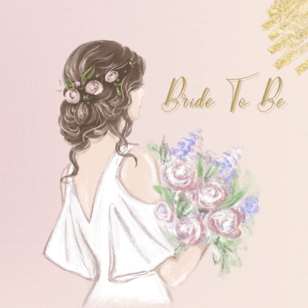 Bride To Be Gästebuch: Junggesellinnenabschied Frauen Gästebuch zum Ausfüllen. JGA Erinnerungsalbum. Erinnerungsbuch zum eintragen mit viel Platz für Glückwünsche und Fotos. Geschenk zum JGA. Books
