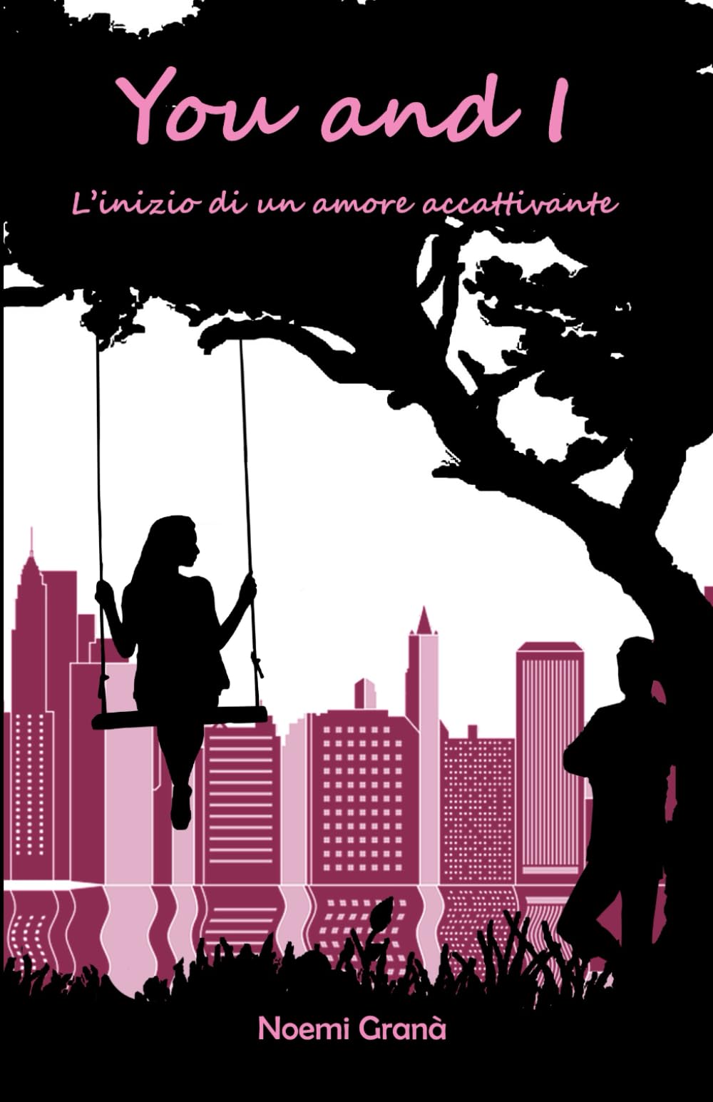 You and I: L'inizio di un amore accattivante book
