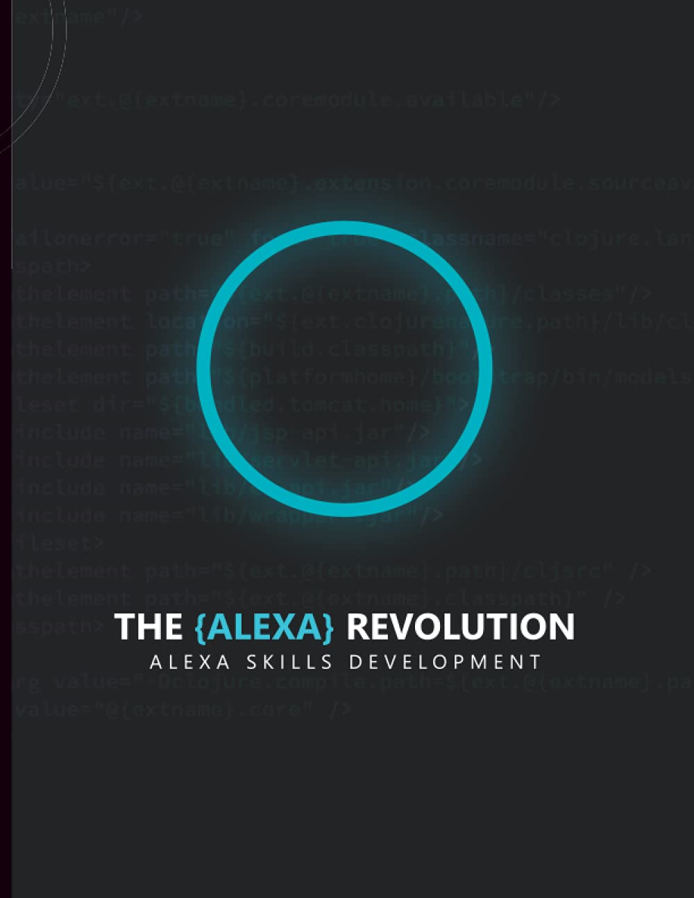 The Alexa Revolution: Alexa Skills Development Books