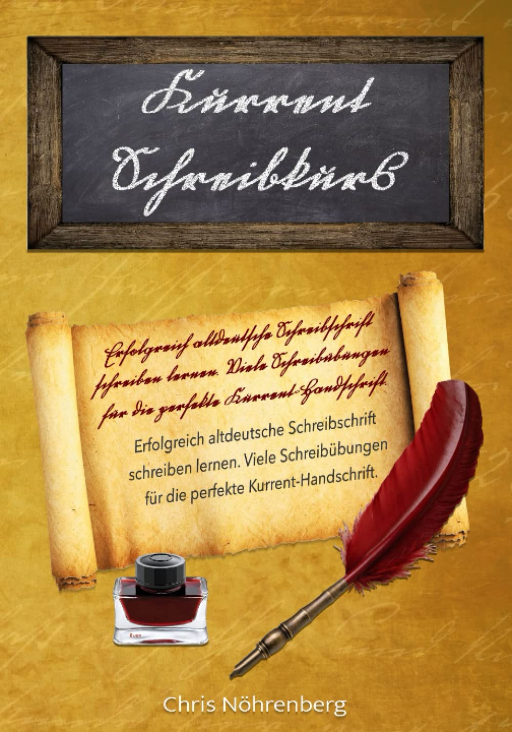 Deutsche Kurrentschrift - Schreibkurs: Erfolgreich altdeutsche Schreibschrift schreiben lernen. Viele Schreibübungen für die perfekte ... für Freunde der alten deutschen Schrift.) Media & Communication