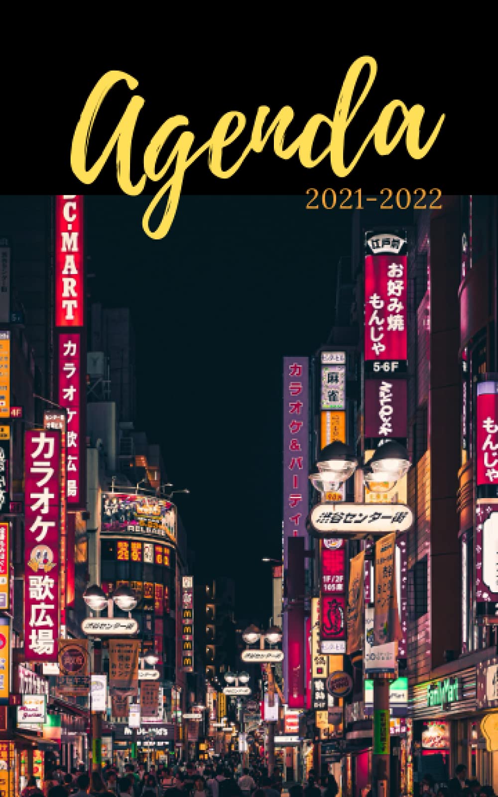 Agenda 2021 2022: Tokyo | Rentrée scolaire septembre 2021 | Cahier de texte | Japon Non-fiction
