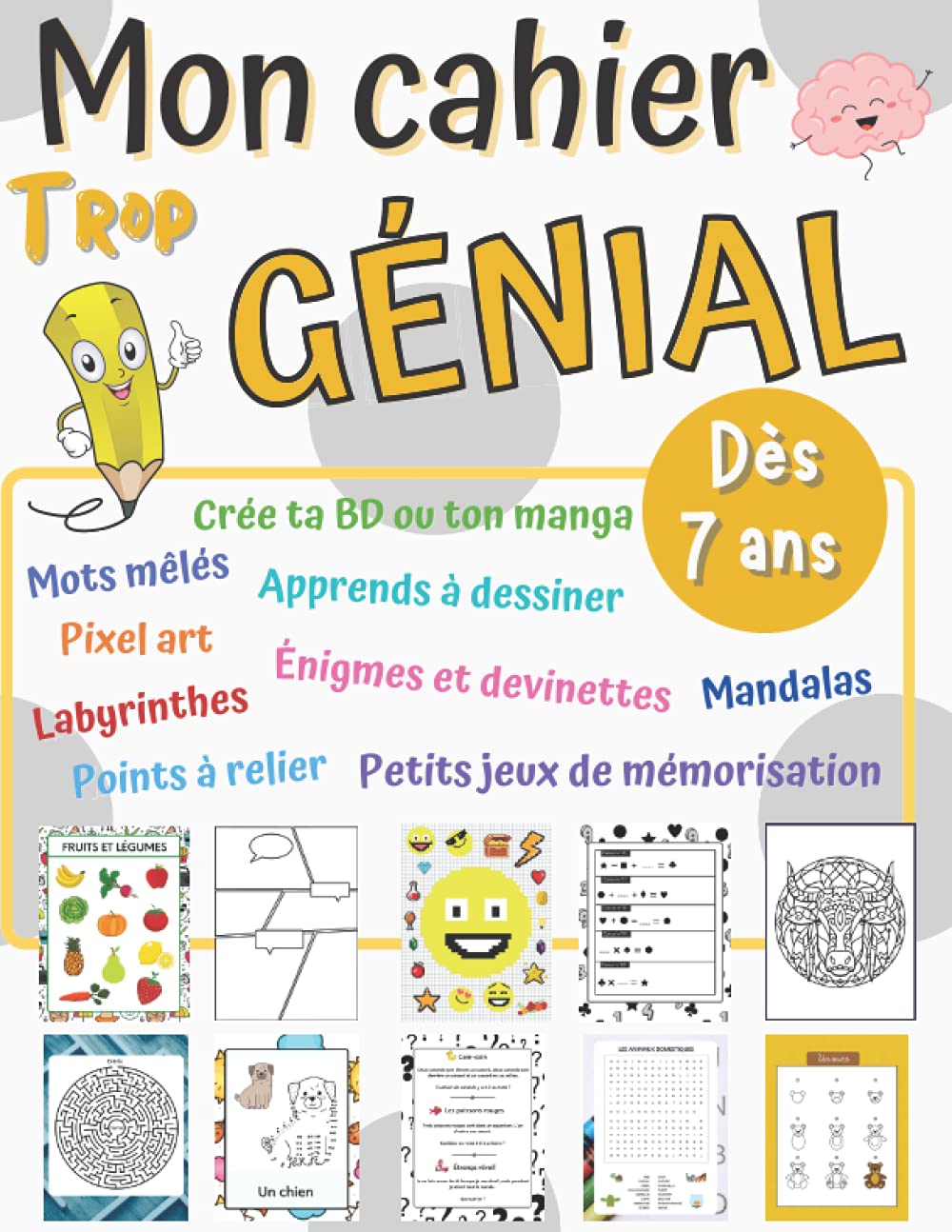 Mon cahier trop génial: Grand cahier d’activités pour enfant à partir de 7 ans | Plus de 180 pages pour un max de jeu et des heures d’occupation loin ... Labyrinthes, et bien plus,… | Grand format book