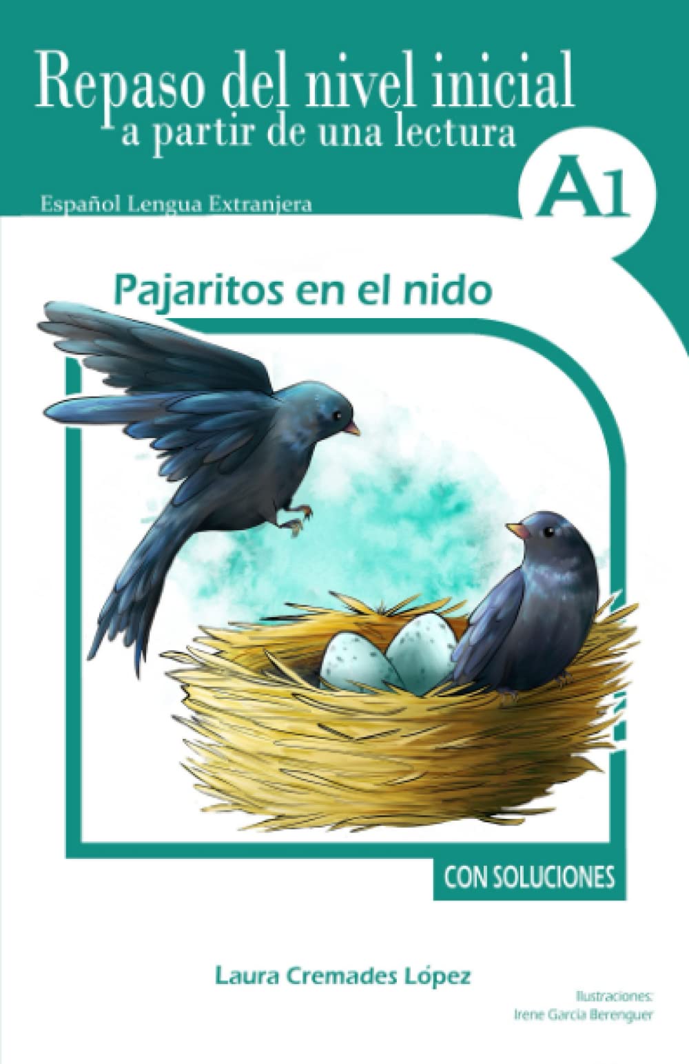 Pajaritos en el nido: Repaso del nivel inicial a partir de una lectura (Repaso de Español A Partir de una Lectura) Foreign Languages ​​& Dictionaries