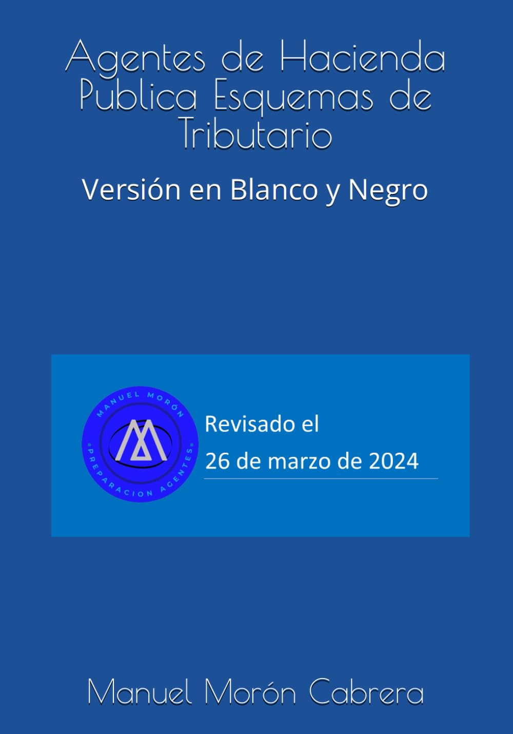 Agentes de Hacienda Publica Esquemas de Tributario: Versión en Blanco y Negro book