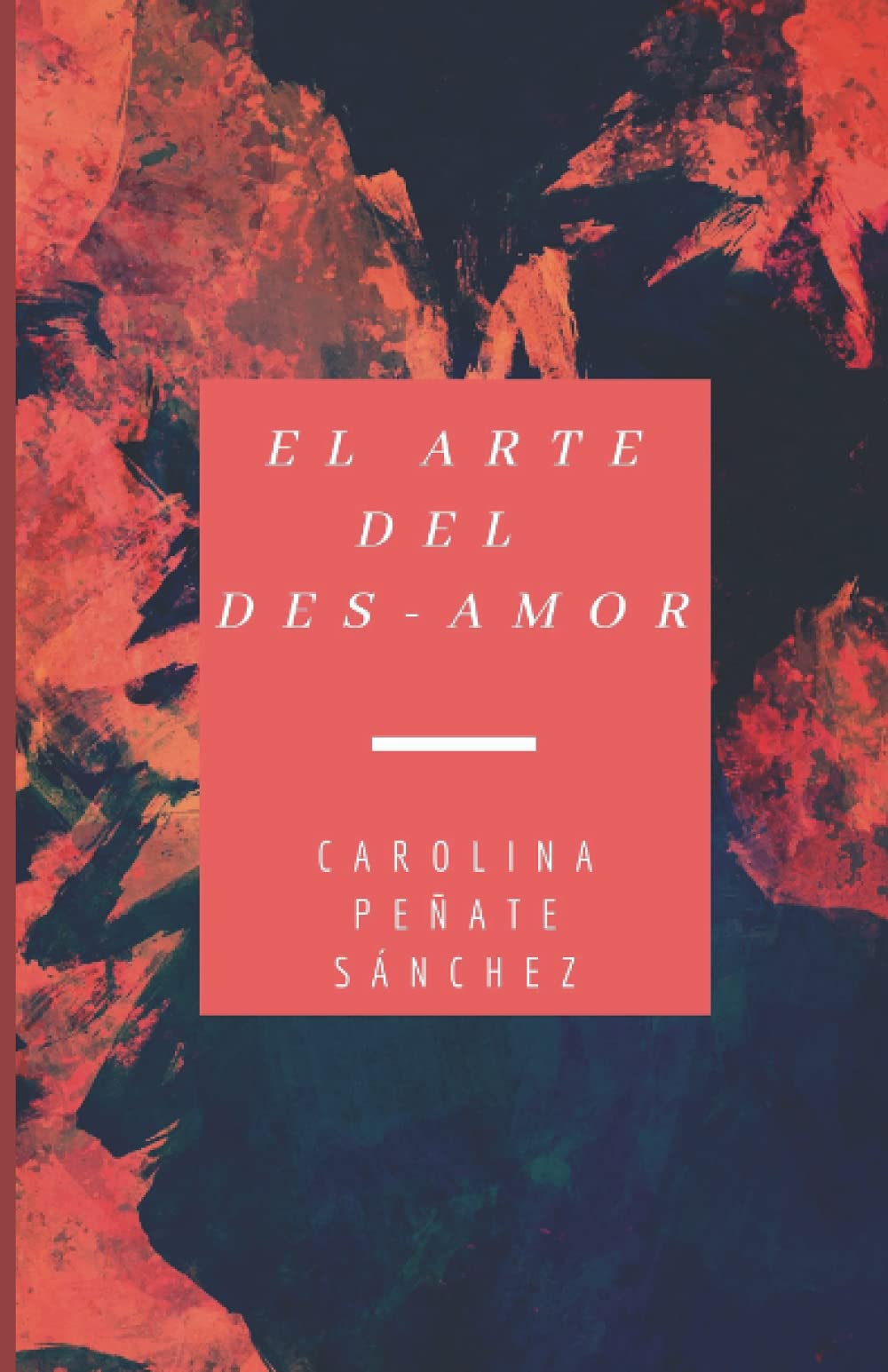 El arte del des-amor Poetry