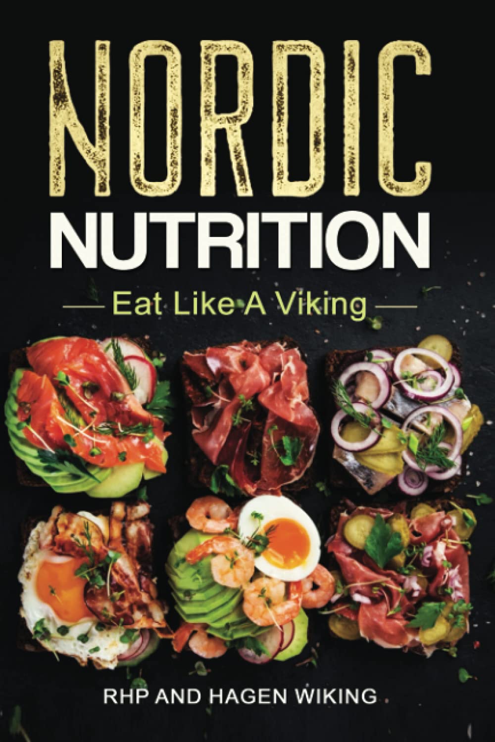 Nordic Nutrition: Eat Like A Viking book