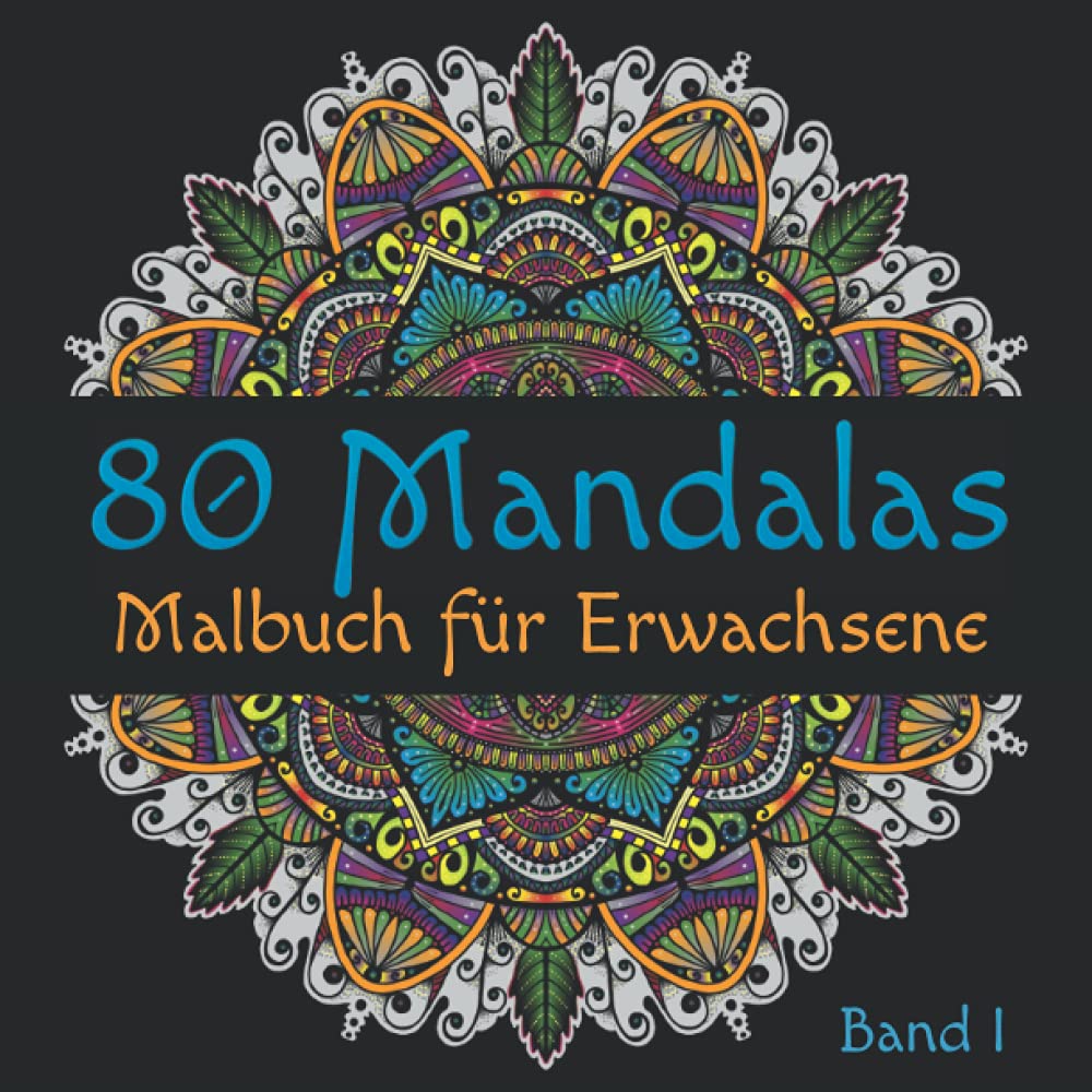 80 Mandalas: Malbuch für Erwachsene zum Stress abbauen und Entspannen Film, Art & Culture