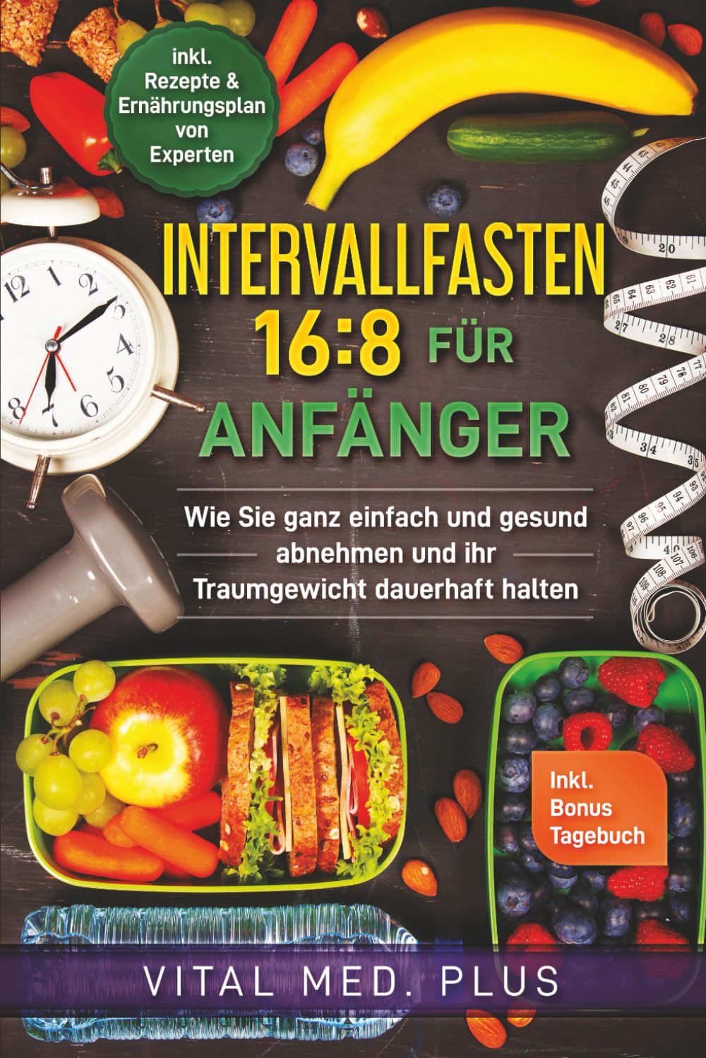 Intervallfasten 16:8 für Anfänger: Wie Sie ganz einfach und gesund abnehmen und ihr Traumgewicht dauerhaft halten - inkl. Rezept Film, Art & Culture