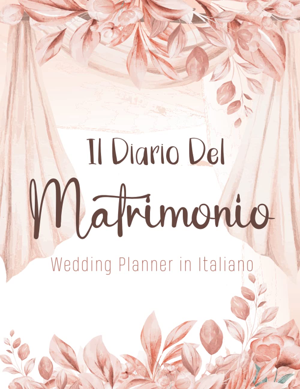 Il Diario Del Matrimonio: Wedding Planner in italiano, agenda della sposa con le cose da fare e il diario settimana per settimana per l organizzazione ... per la futura sposa. 140 pagine Formato A4 book