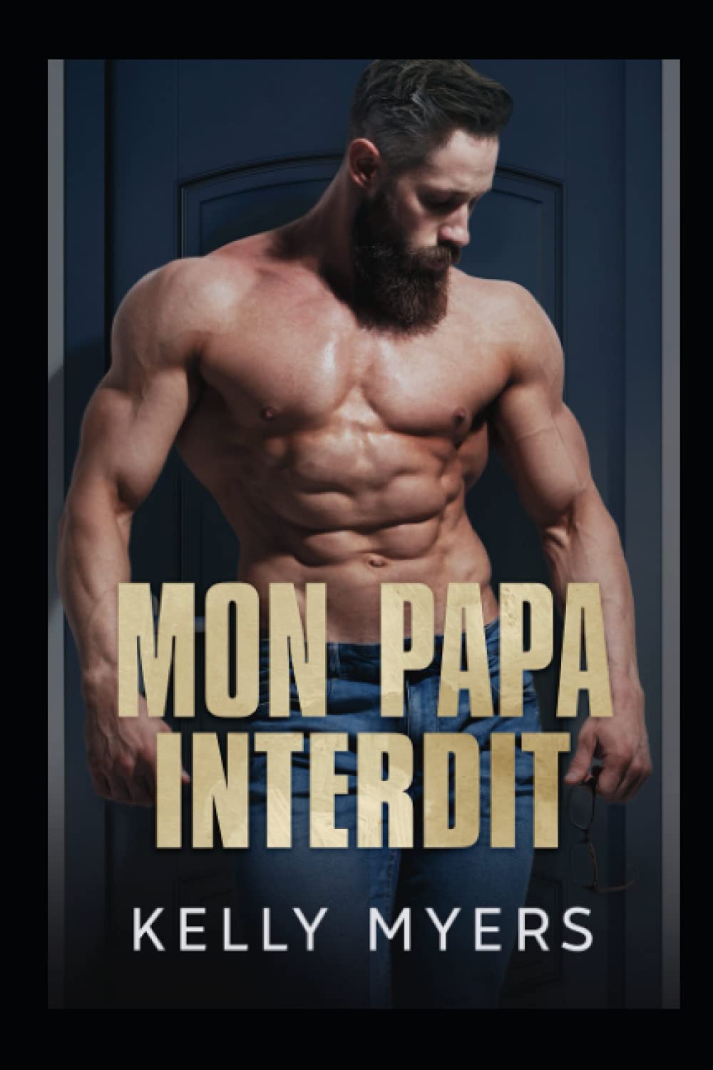 Mon papa interdit (Papa sait mieux) New Adult