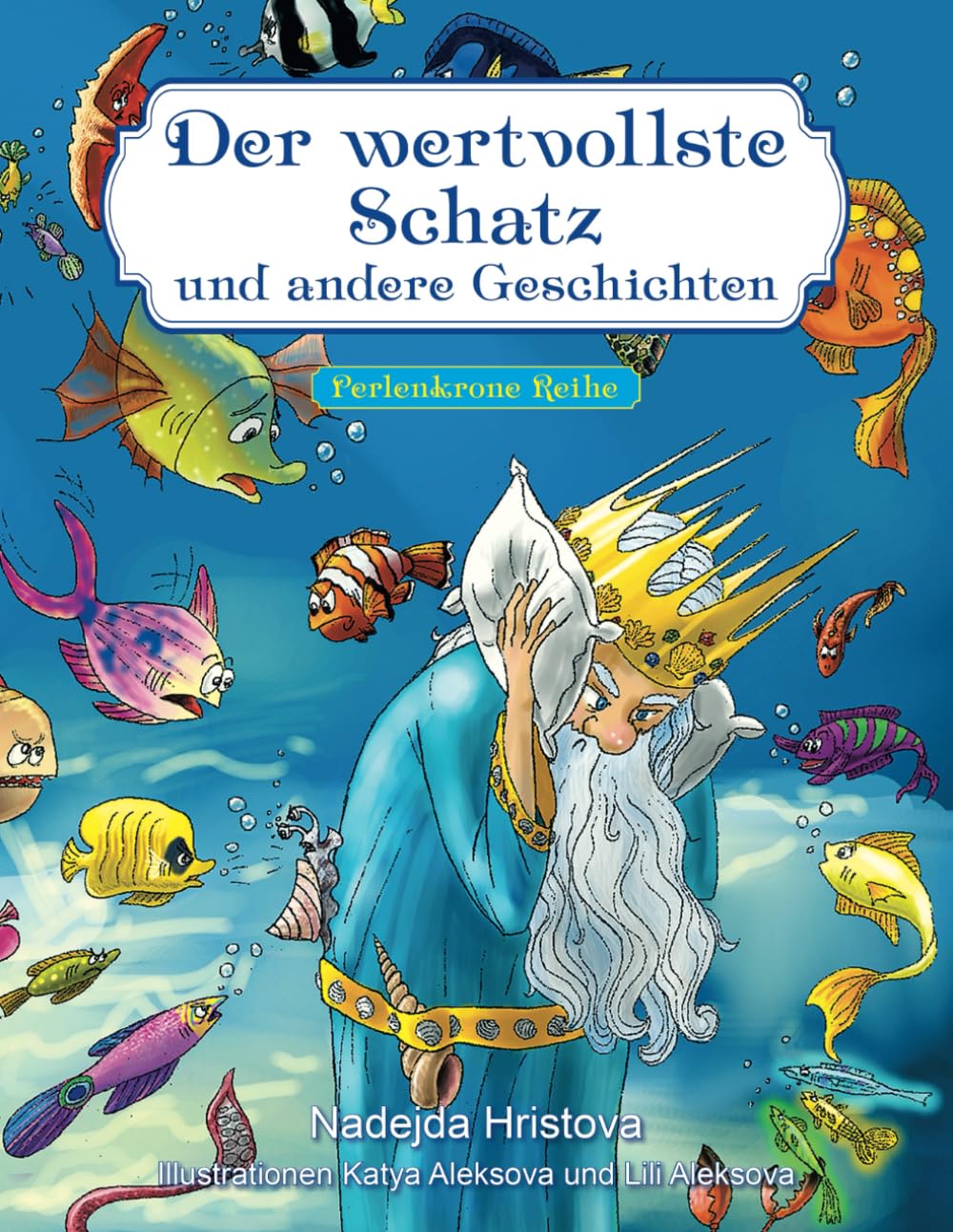 Der wertvollste Schatz und andere Geschichten (Perlenkrone Reihe) Non-fiction