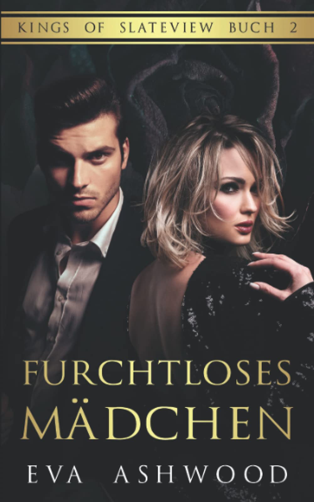 Furchtloses Mädchen: Eine dunkle Romanze (Kings of Slateview, Band 2) Romantic Thrillers