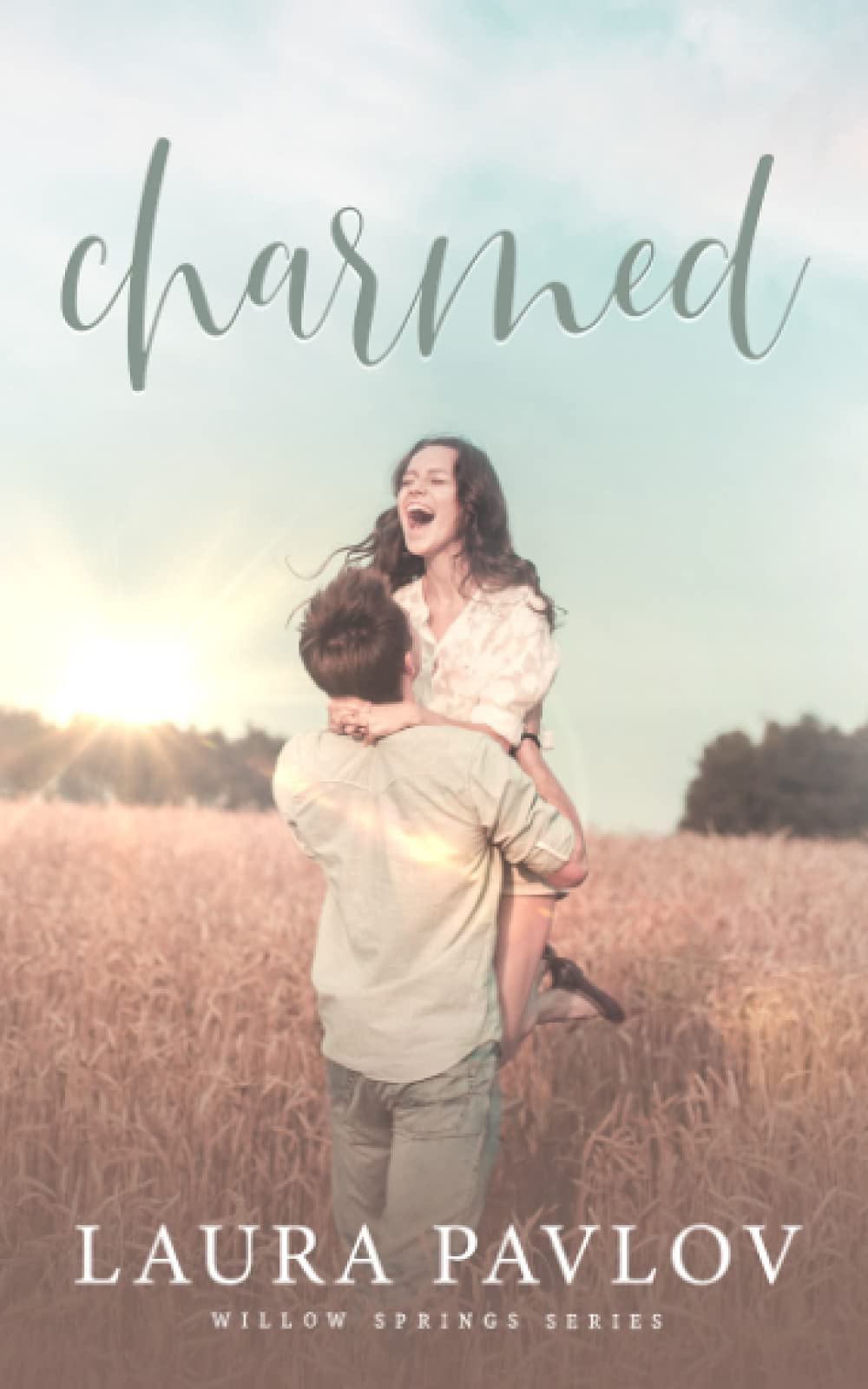 Charmed: A Small Town Enemies-to-Lovers Romance (Willow Springs Series Book 3) Contemporary literature