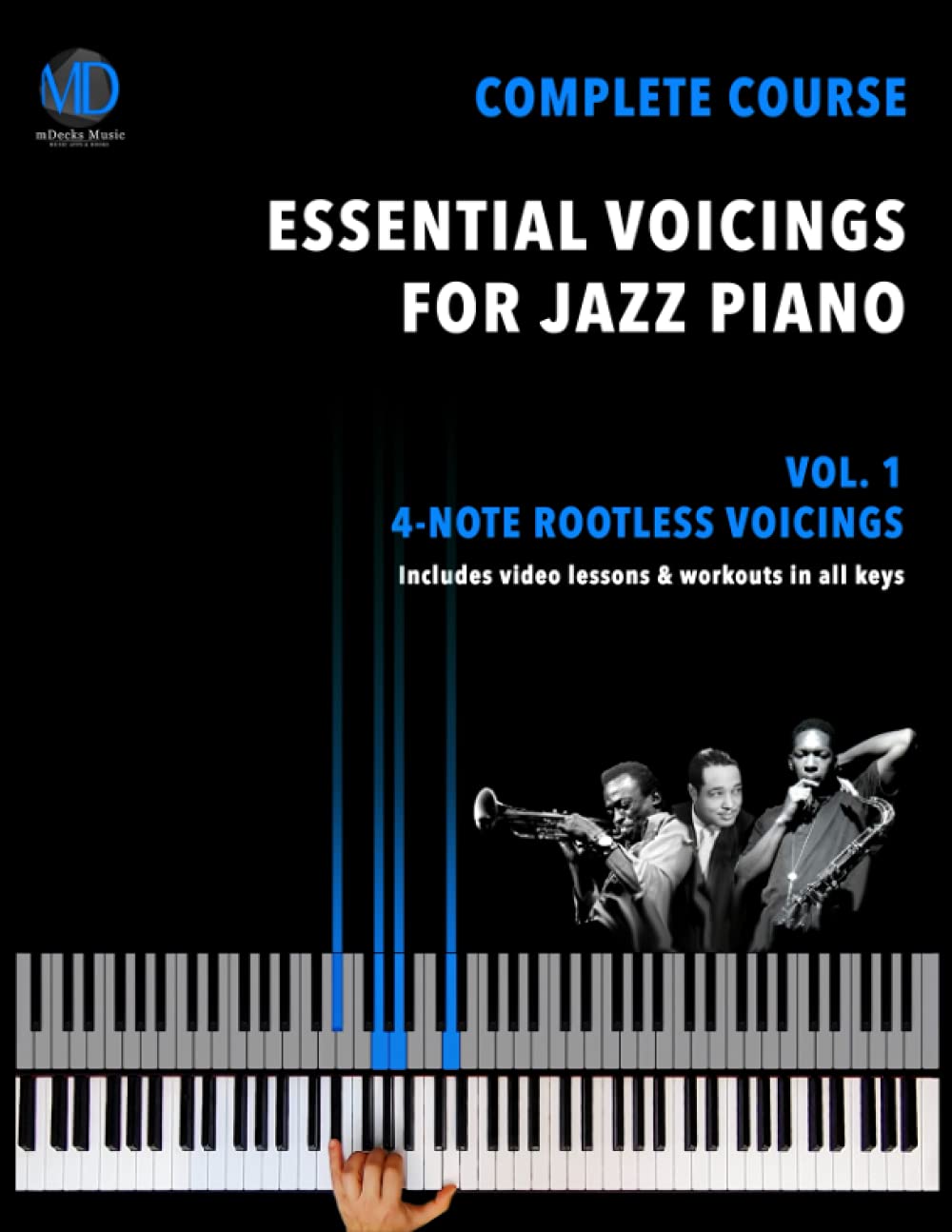 Essential Voicings for Jazz Piano Vol.1: 4-note Rootless Voicings Arts & Music