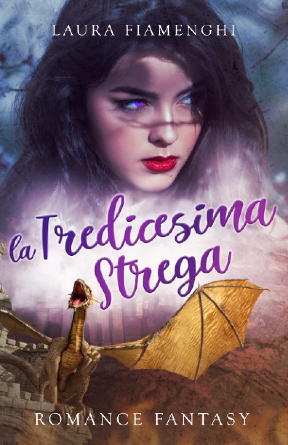 La Tredicesima Strega: Romance Fantasy: Vol. 4 book