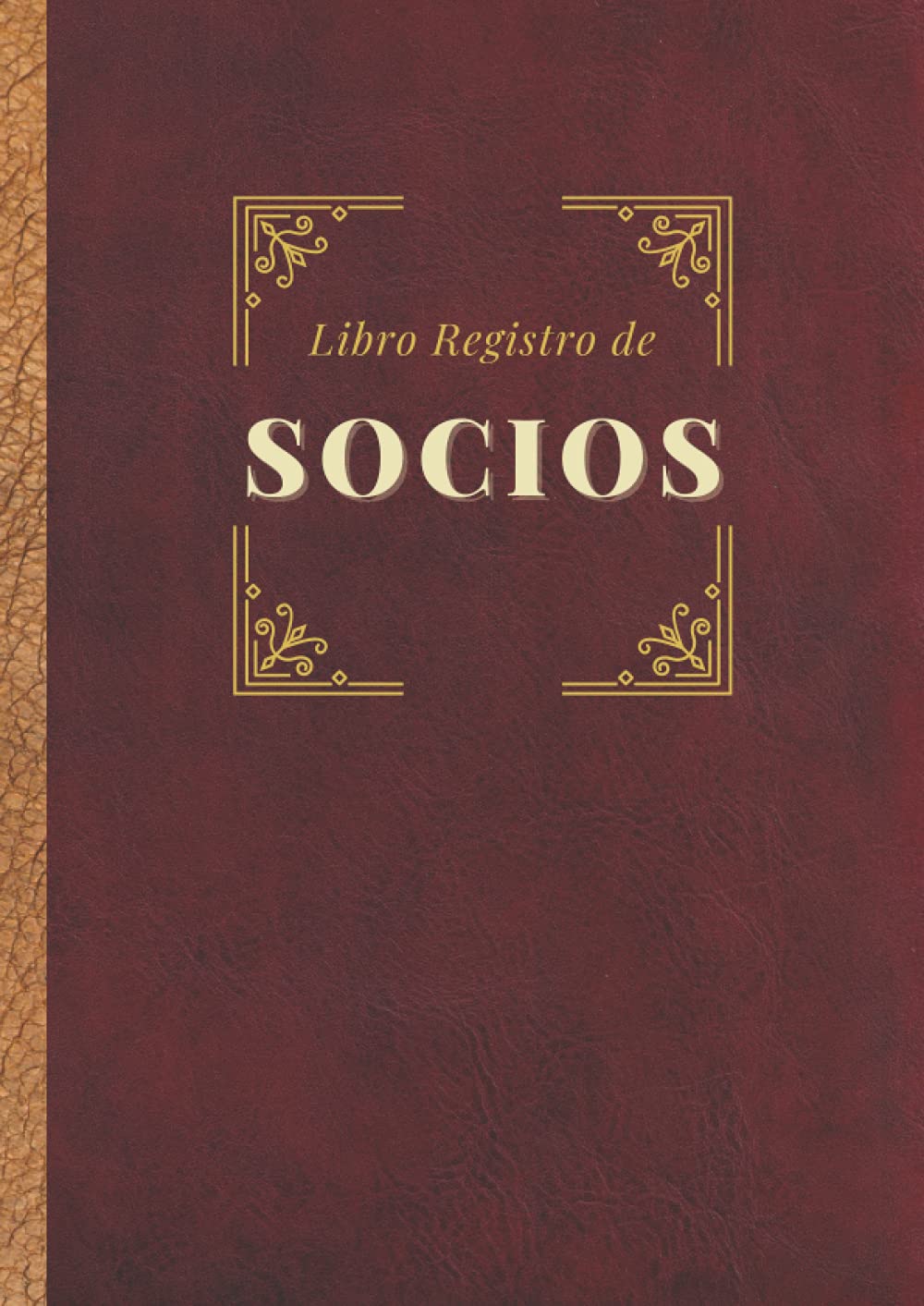 Libro Registro de Socios: Para Sociedades Limitadas (SL) y Sociedades limitadas laborales (SLL) Tamaño A4 Law