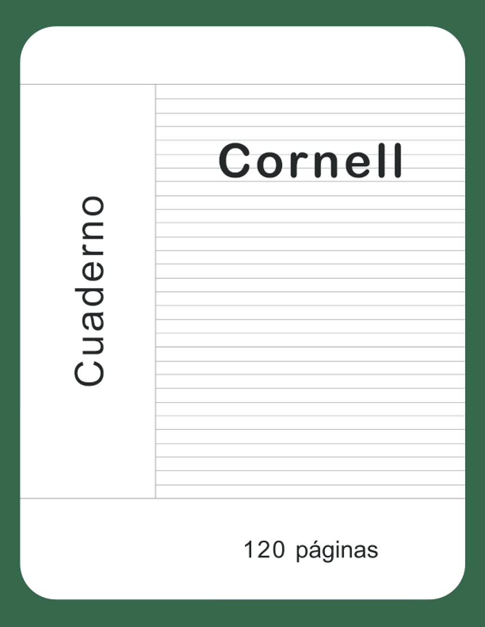 Cuaderno Cornell: Sistema de toma de notas Cornell – 120 páginas Diario del método Cornell – Cuaderno de trabajo del estudiante book