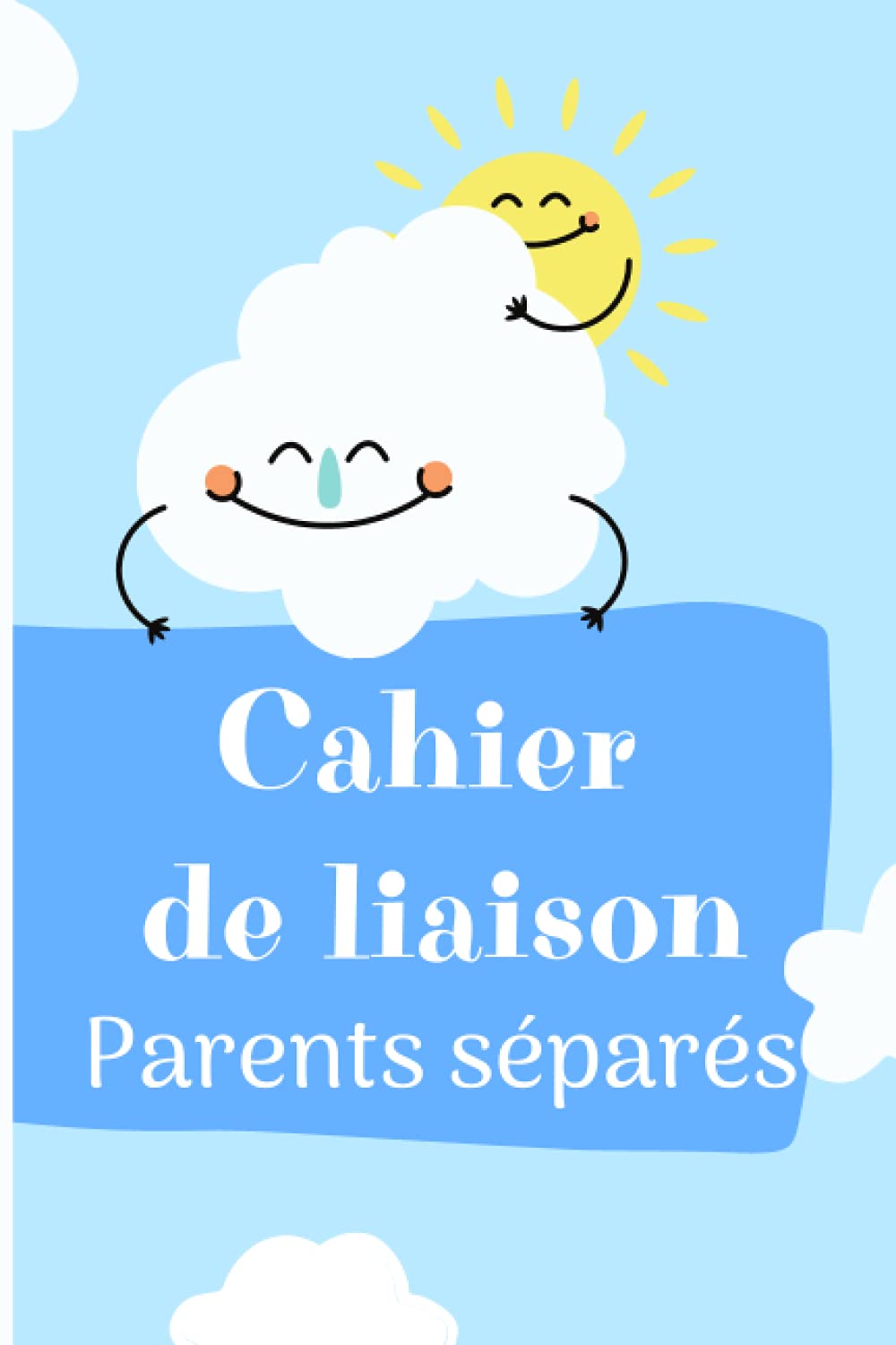 CAHIER DE LIAISON PARENTS SÉPARÉS: Carnet de liaison garde alternée | Éducation positive | Coparentalité | La séparation pour les enfants | Séparation parents | Garde enfant Parents & Children