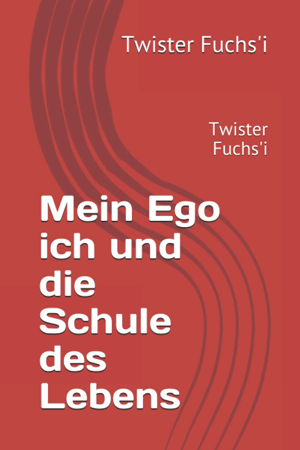 Mein Ego ich und die Schule des Lebens: 85 Tage Historical Fiction