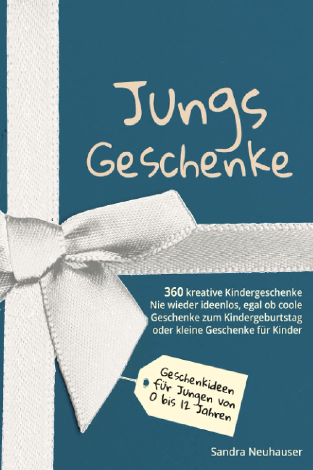 Jungs Geschenke: 360 kreative Kinder Geschenke - Nie wieder ideenlos, egal ob coole Geschenke zum Kindergeburtstag oder kleine Geschenke für Kinder - ... 0 bis 12 Jahren (Inspirierende Geschenkideen) Lifestyle
