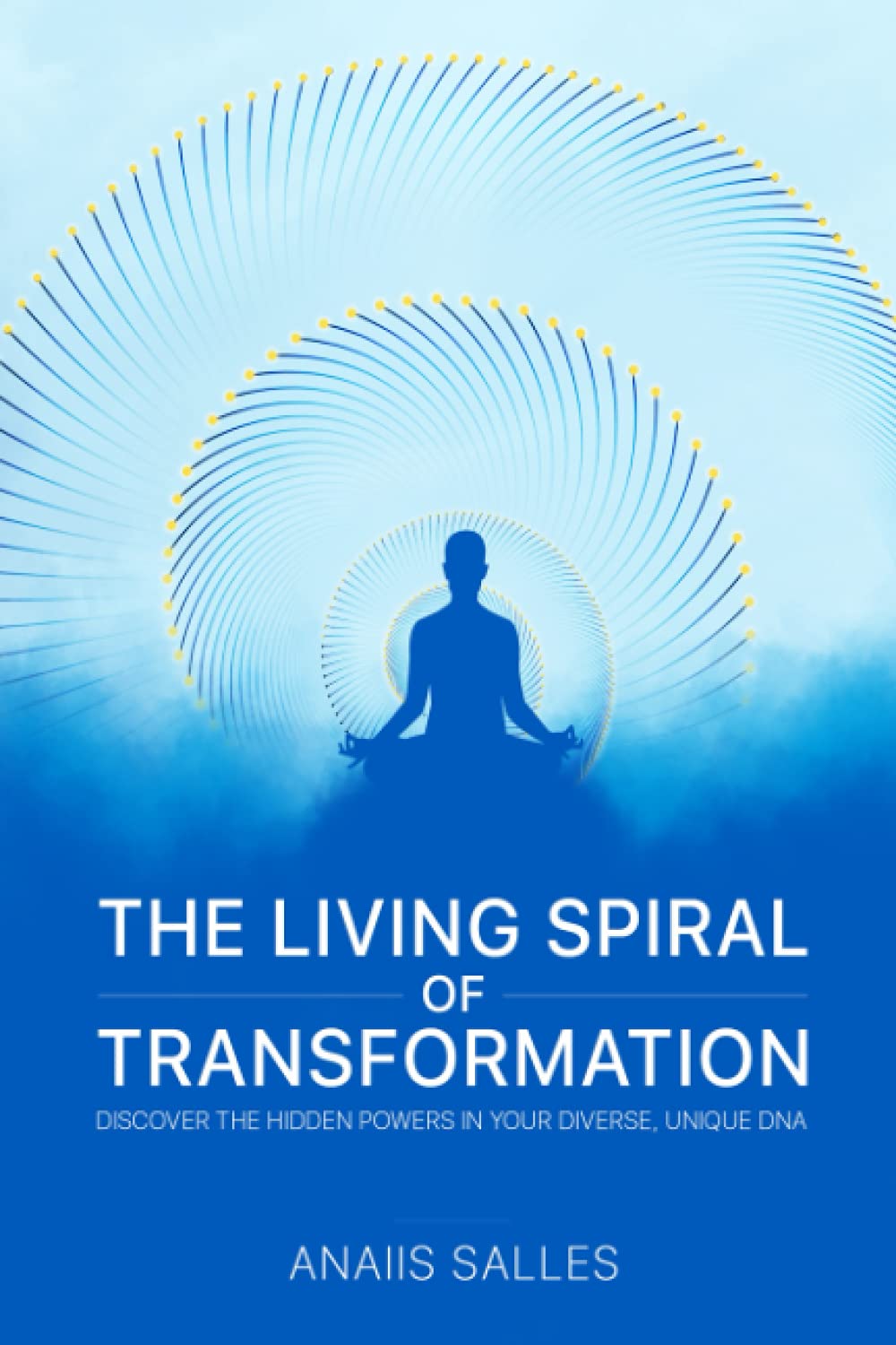The Living Spiral of Transformation: Discover the Hidden Power in Your Diverse, Unique NA Parents & Children