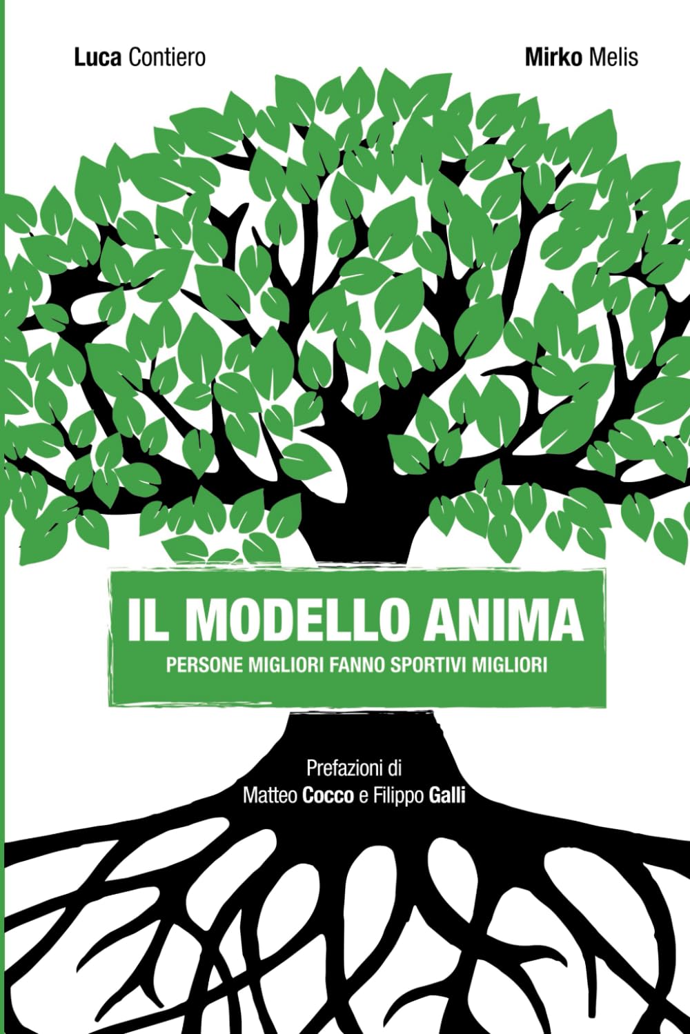 Il Modello Anima: Persone Migliori Fanno Sportivi Migliori book