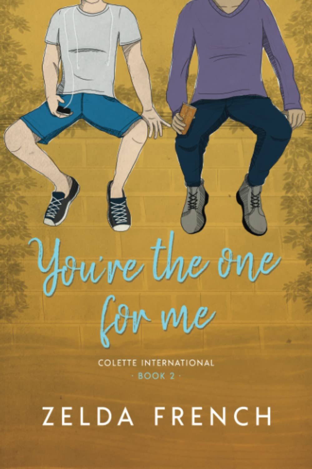 You're The One For Me (Colette International, Band 2) Contemporary literature