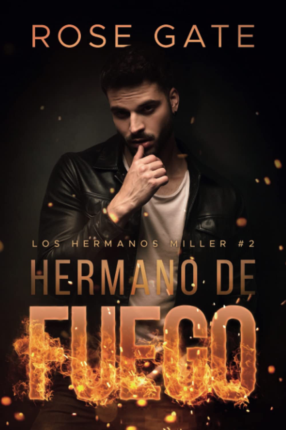 Hermano de fuego (Los Hermanos Miller, Band 2) Contemporary literature