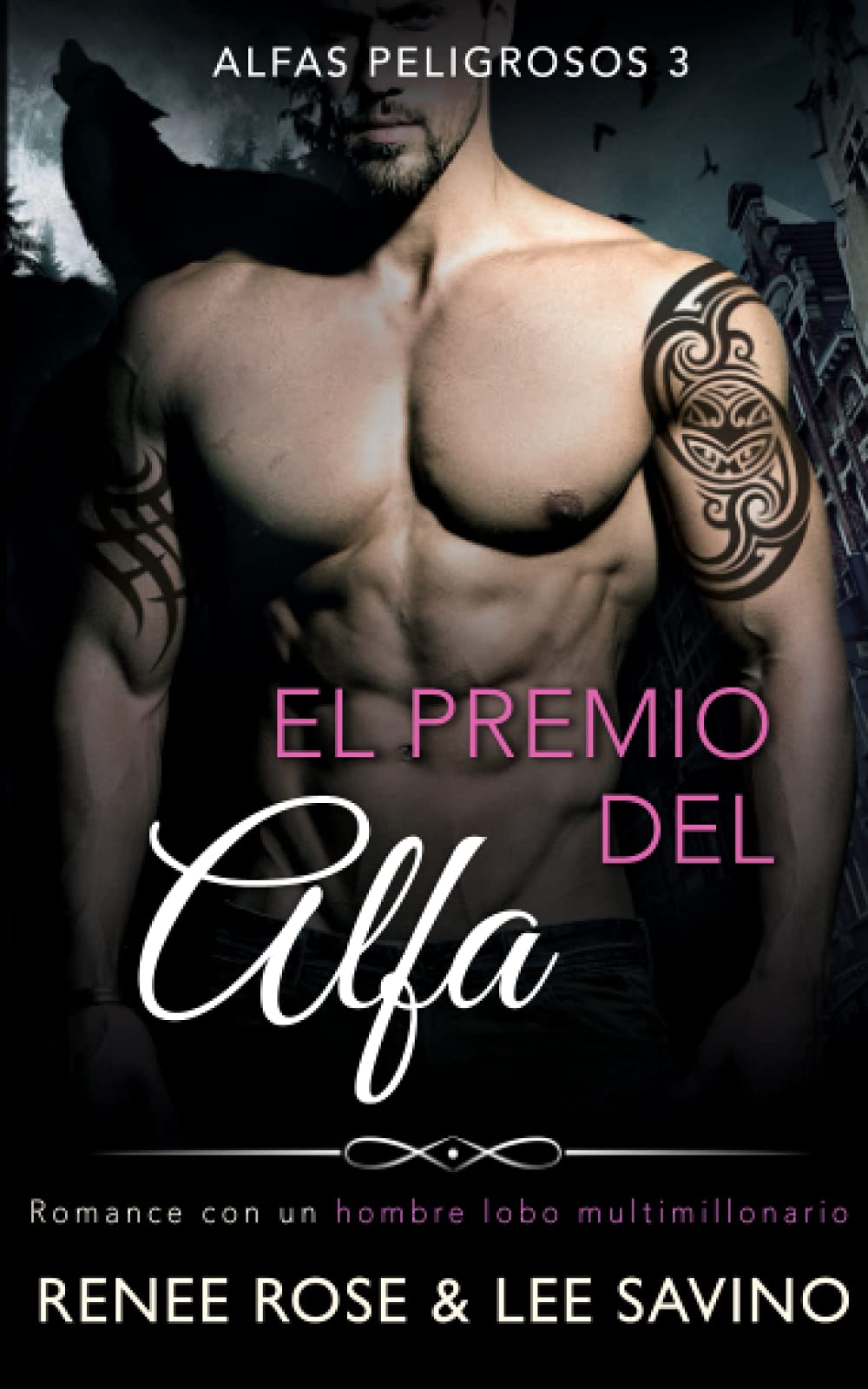 El premio del Alfa: Un romance con un hombre lobo multimillonario book