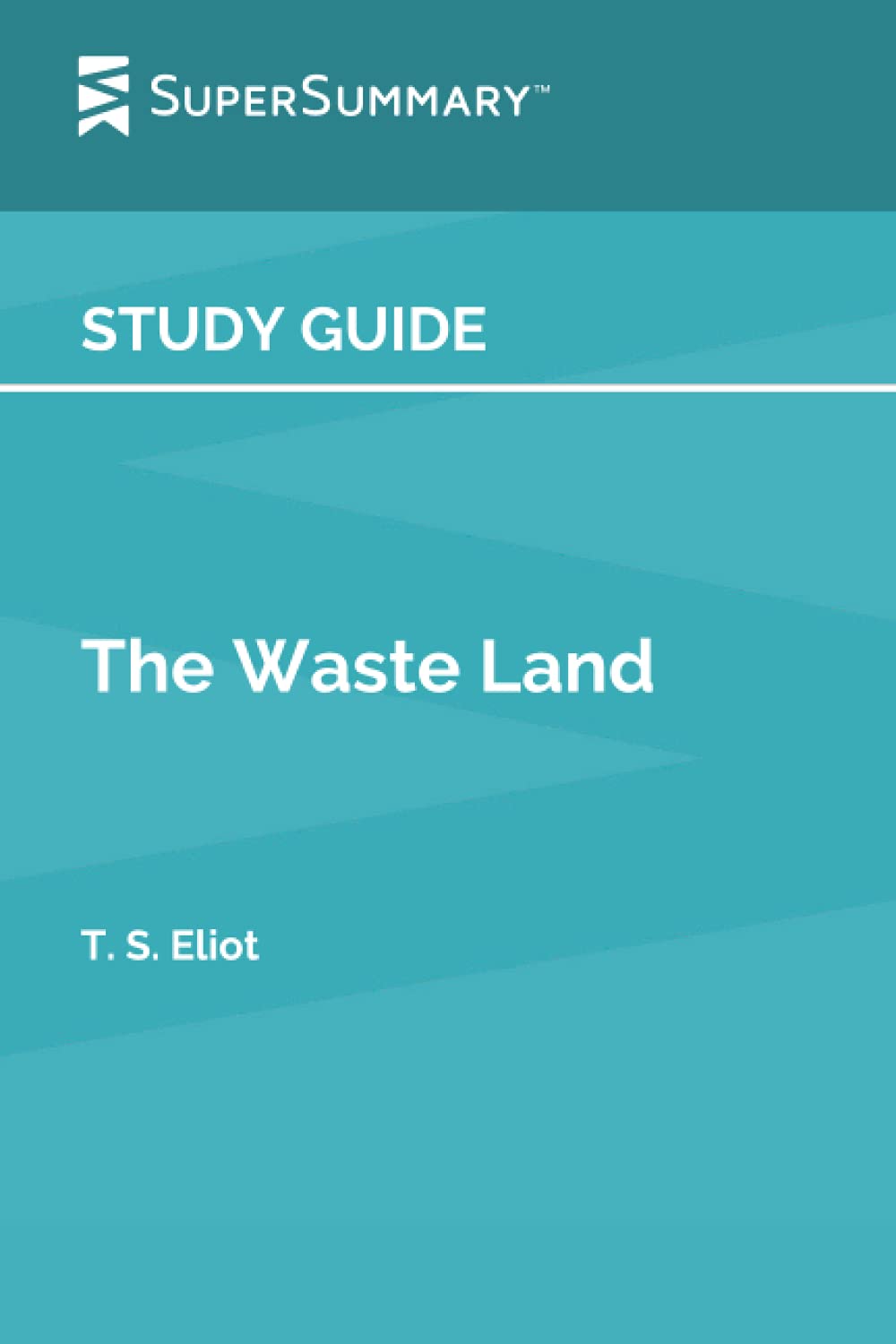 Study Guide: The Waste Land by T.S. Eliot (SuperSummary) Study Guides