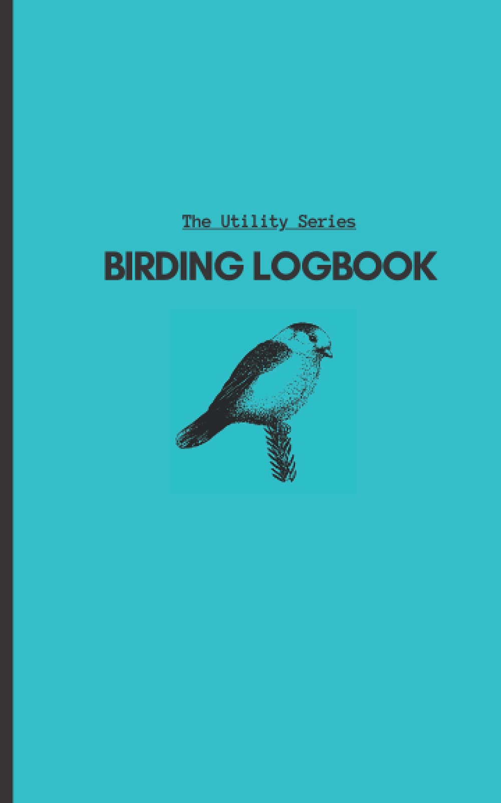 Birding Logbook: Designed for Maximum Utility | Space for Notes and Sketches | Serious and Hobbyist Birders | 100 pgs, 5x8 Mathematics