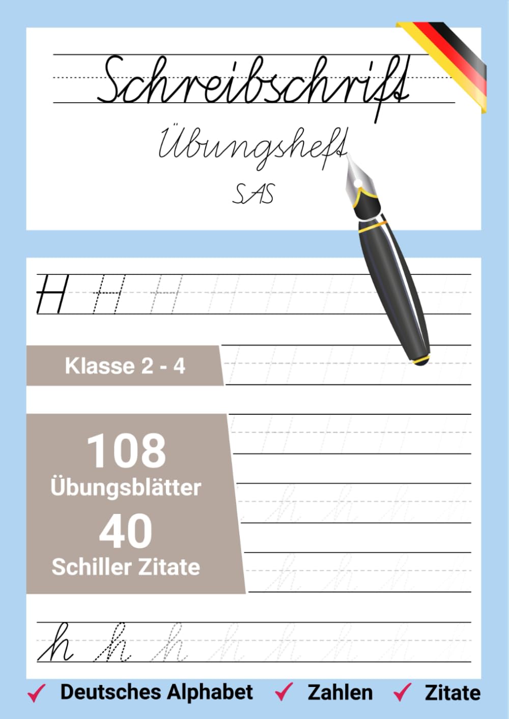 Schreibschrift Übungsheft Klasse 2-4: Untertitel: SAS - Schulausgangsschrift - Mit Schiller Zitate zum nachschreiben. Study Guides