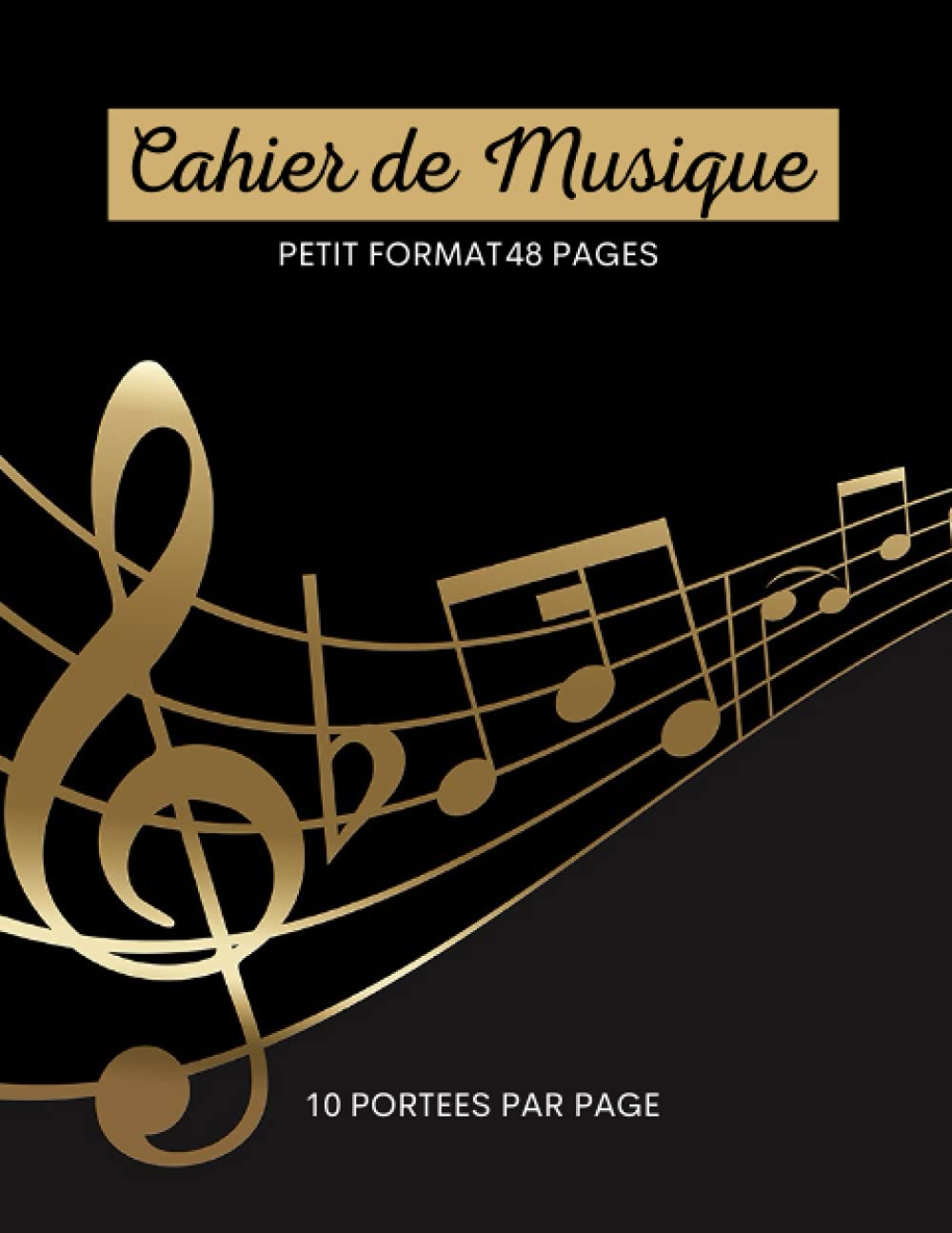 cahier de musique petit format: 17x22 | carnet de partition 48 pages avec 10 portées musicales pour le solfège ou la composition | pour enfants et adultes débutants ou confirmés | couverture originale Arts & Music